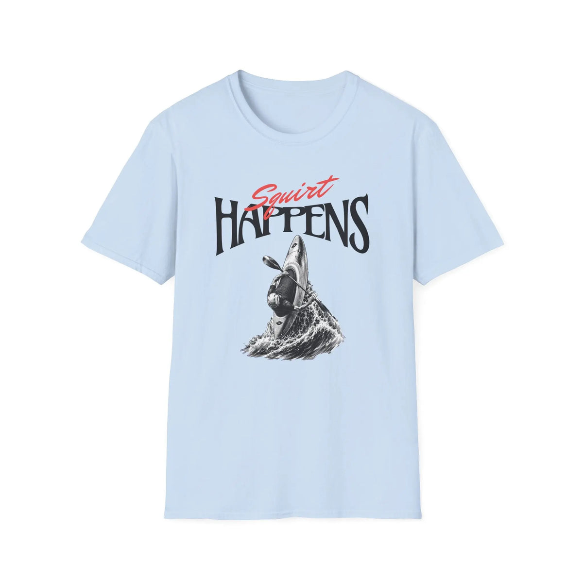Squirt Happens T-Shirt