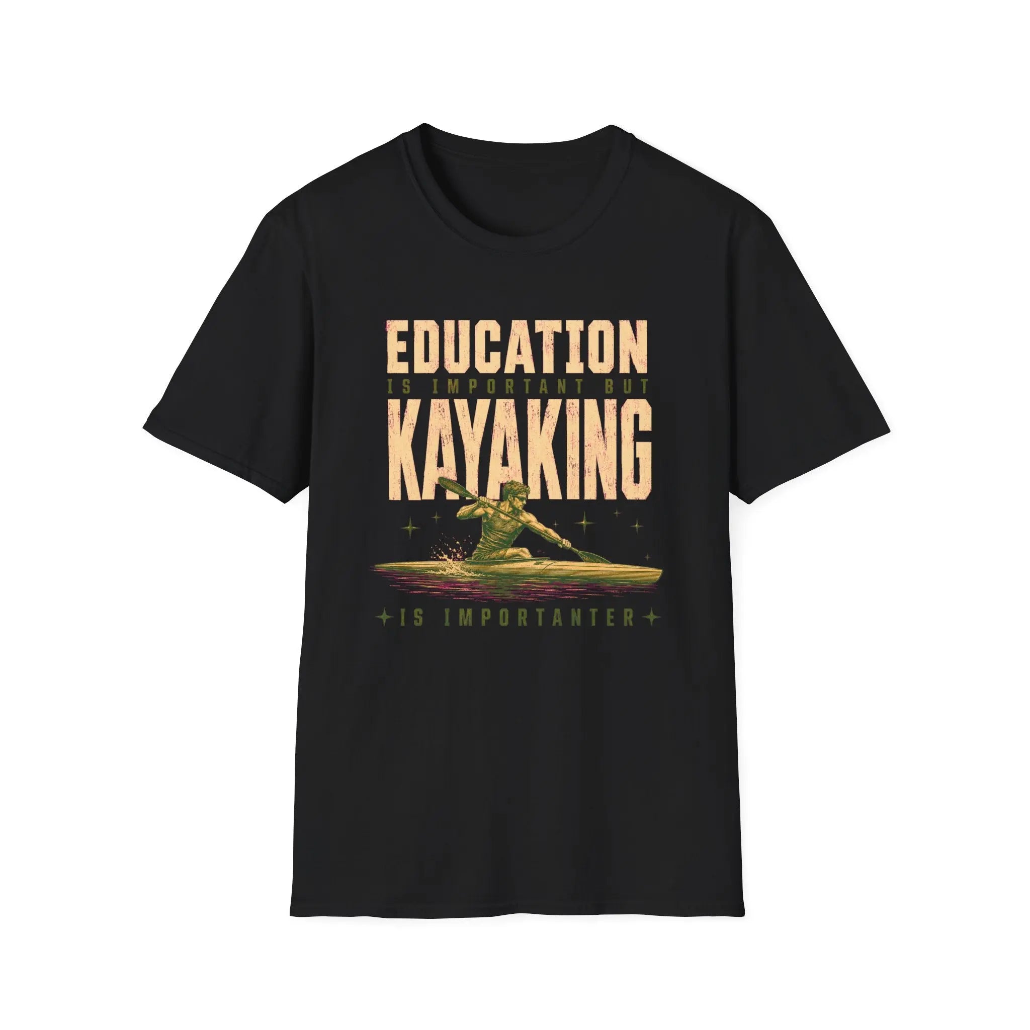 Kayaking Is Importanter T-Shirt