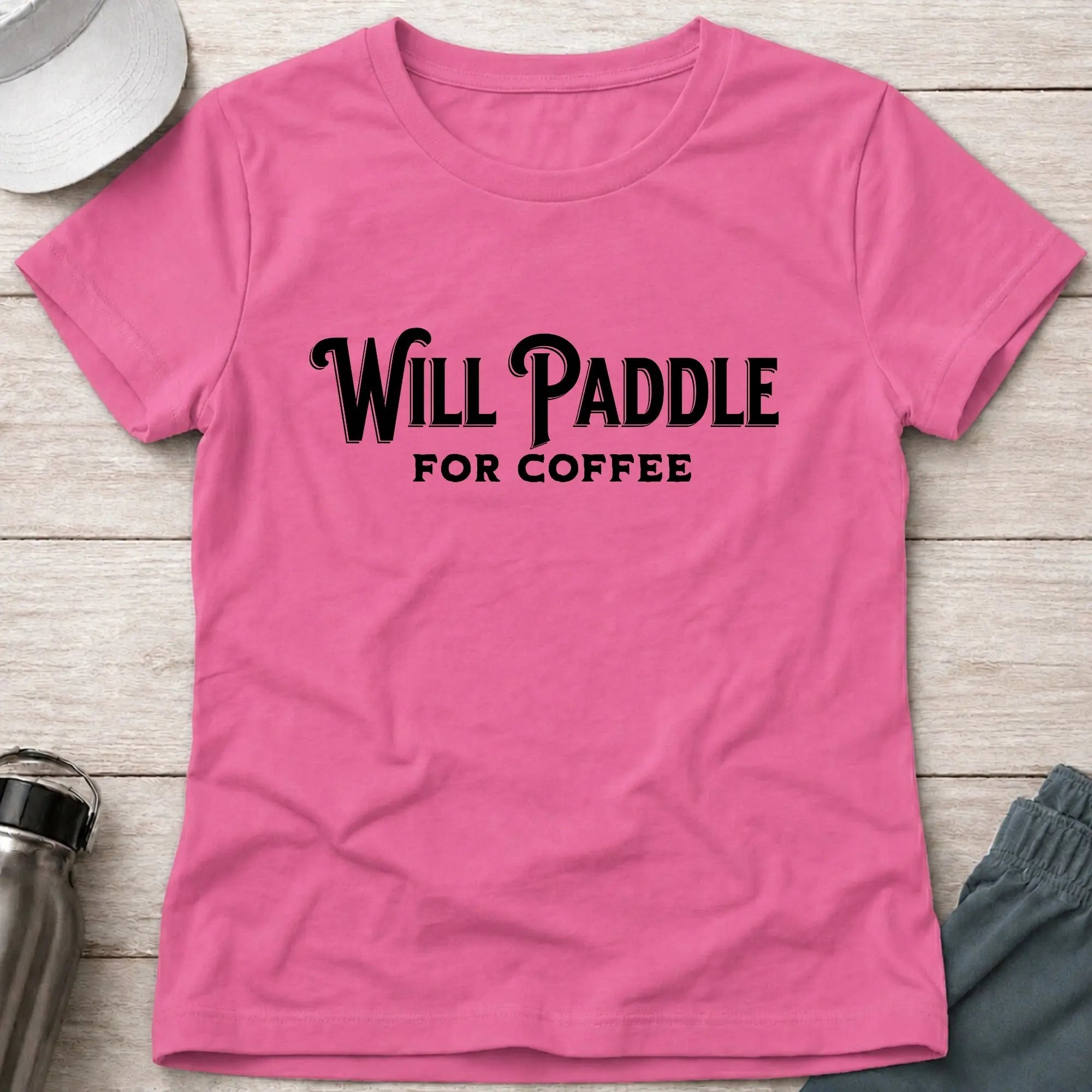 Azalea Will Paddle For Coffee fitted tee — female paddler coffee lover gift — Vector Paddle