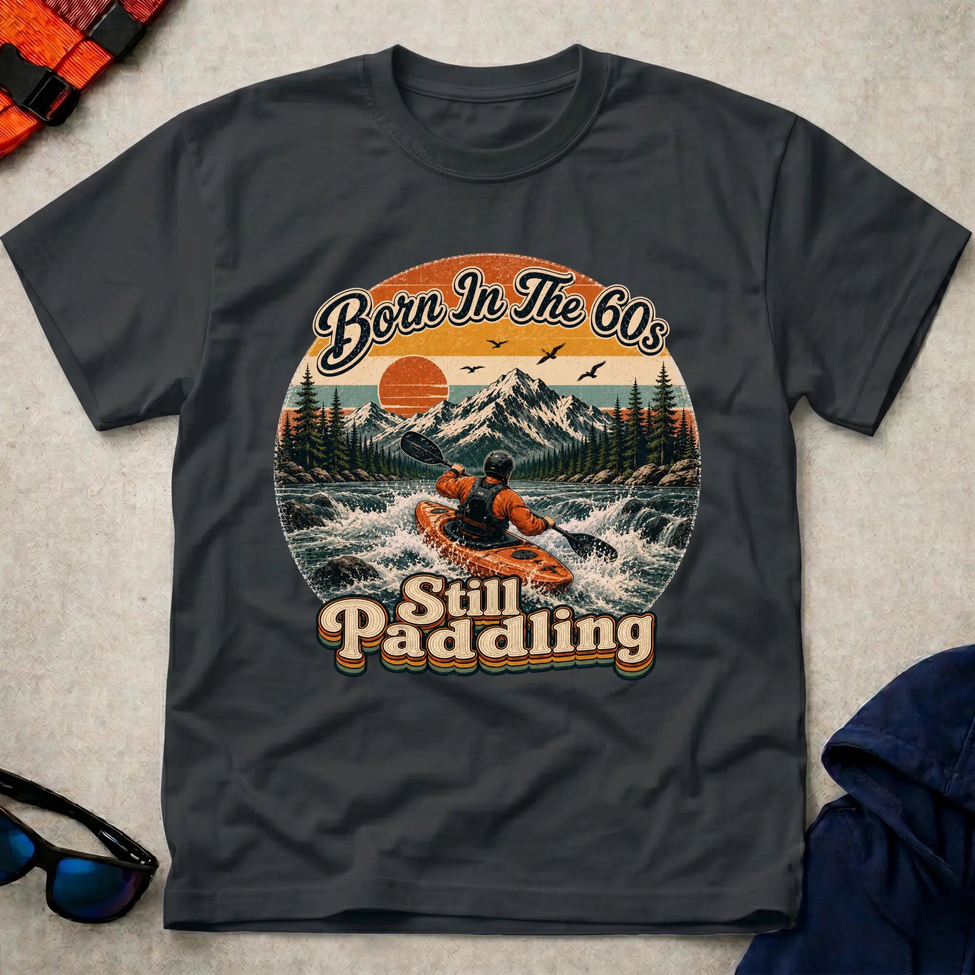 Born In The 60s, Still Paddling T-shirt