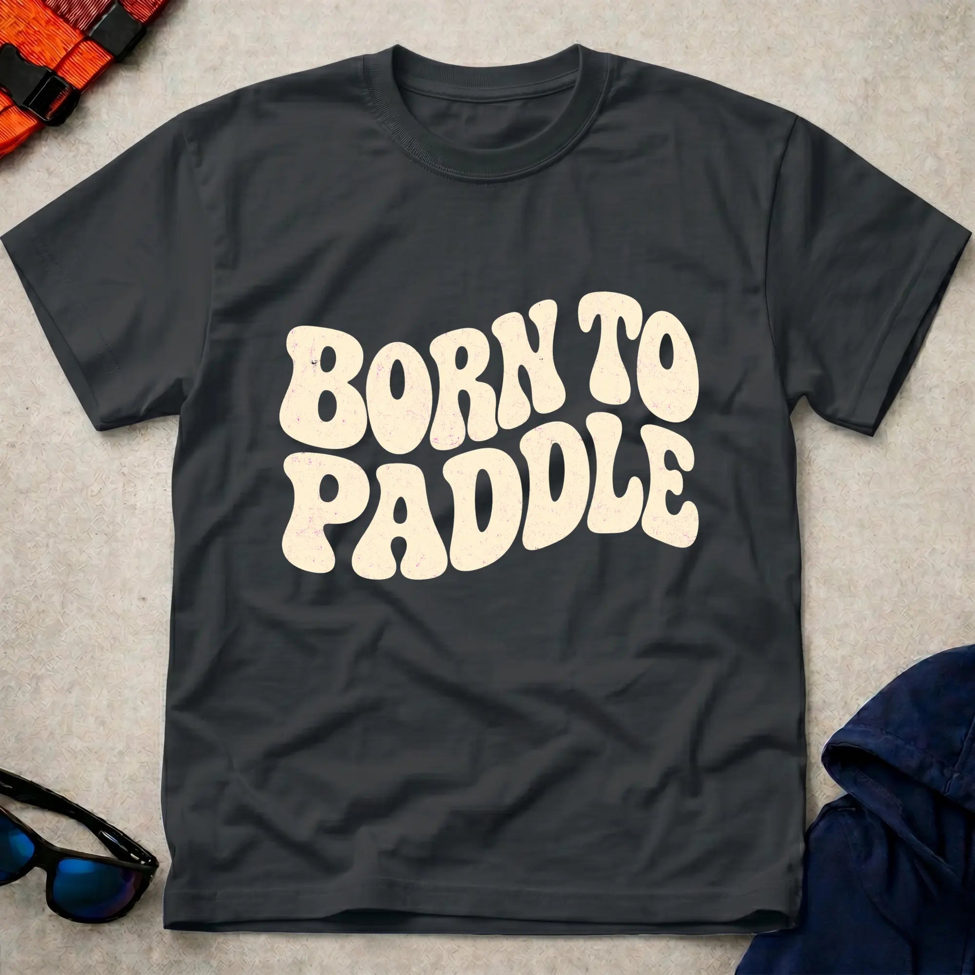 Born To Paddle T-Shirt