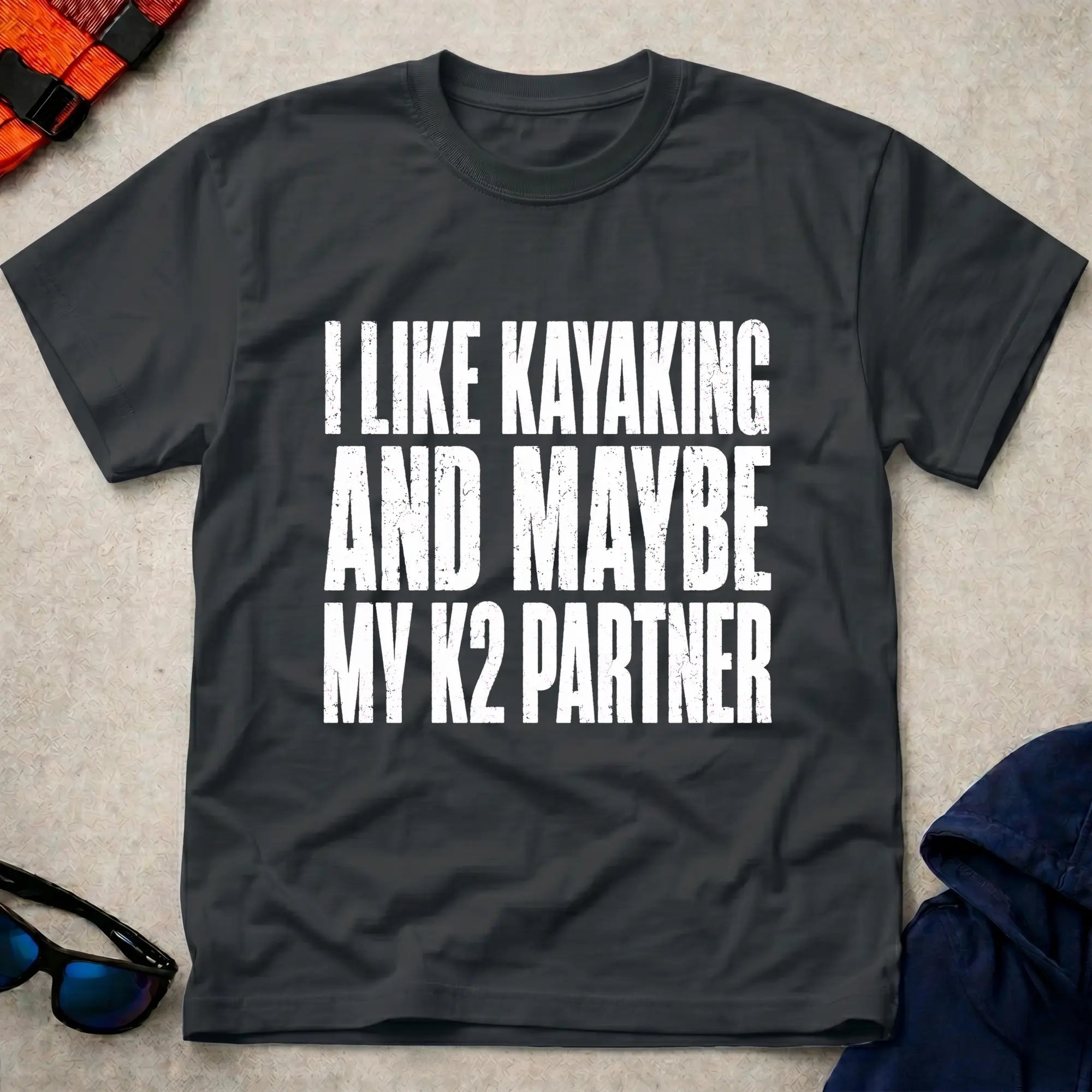 I Like Kayaking and K2 Partner T-Shirt