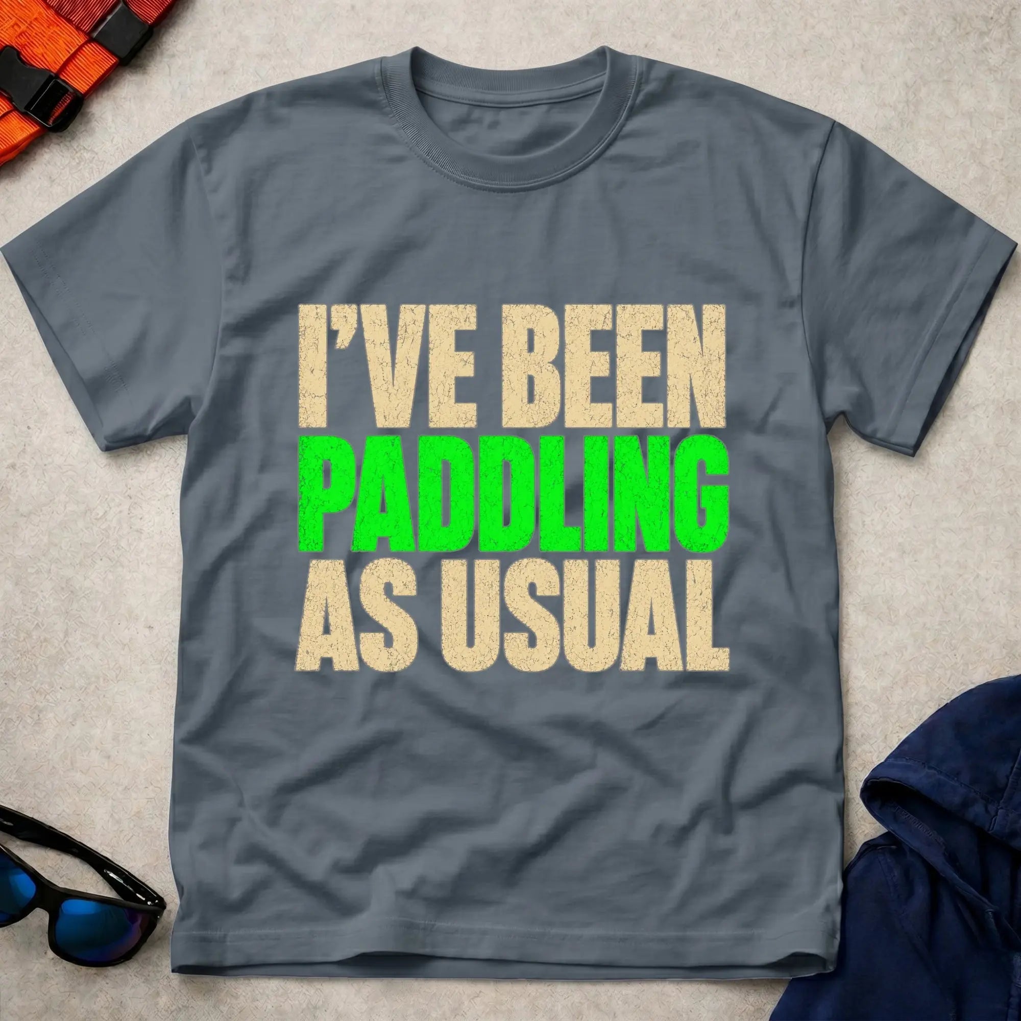 Dark Heather Paddling As Usual T-shirt for paddlers whose weekends run on tides, water levels and training