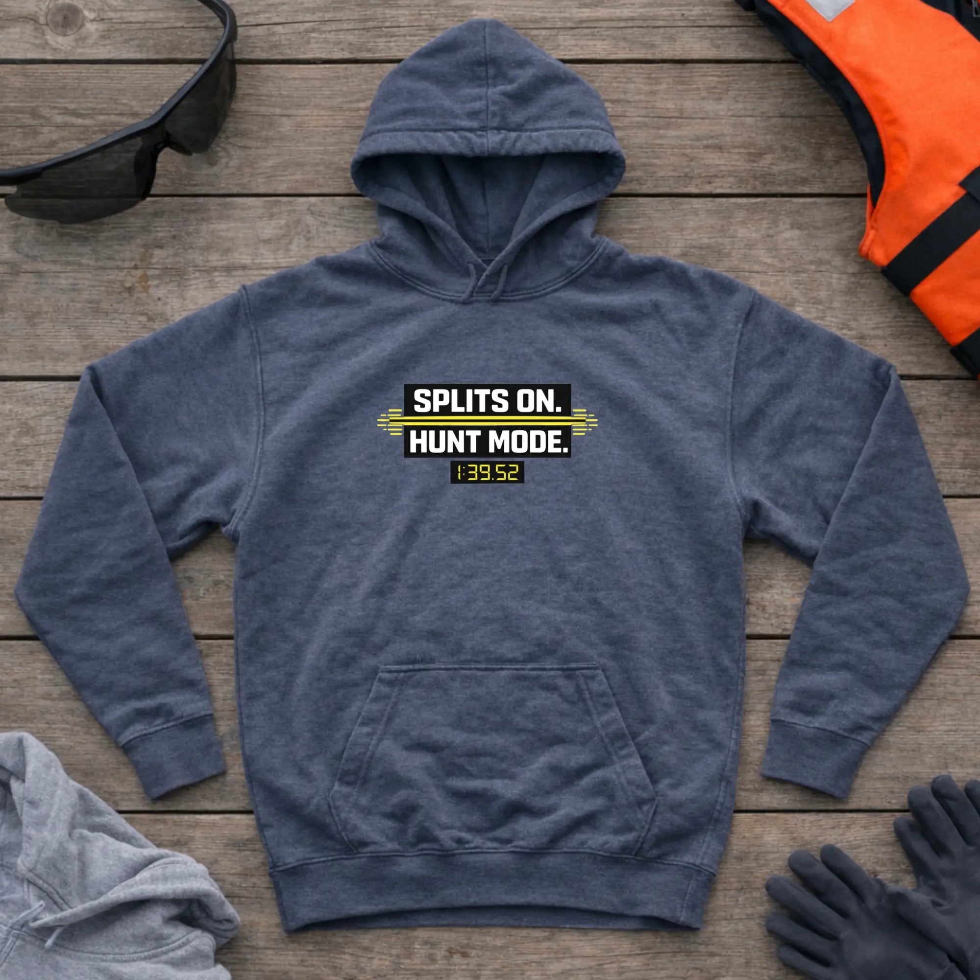 Hoodie - "Splits On. Hunt Mode" | Kayak Canoe Sprint Printify
