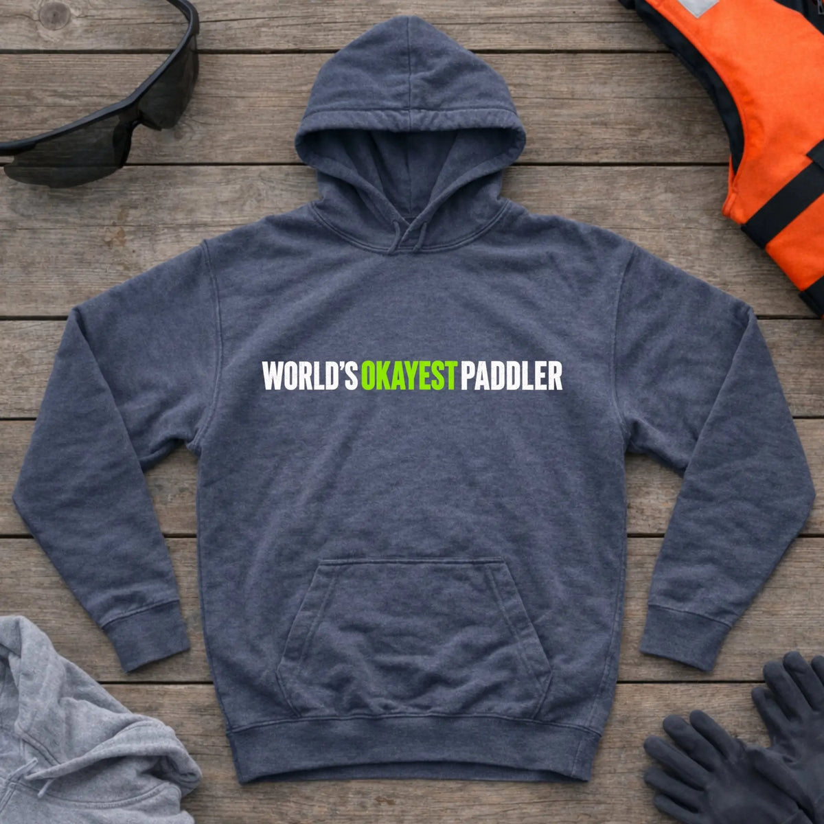 World's Okayest Paddler limited edition hoodie in Dark Heather — funny self-deprecating paddling slogan — Vector Paddle