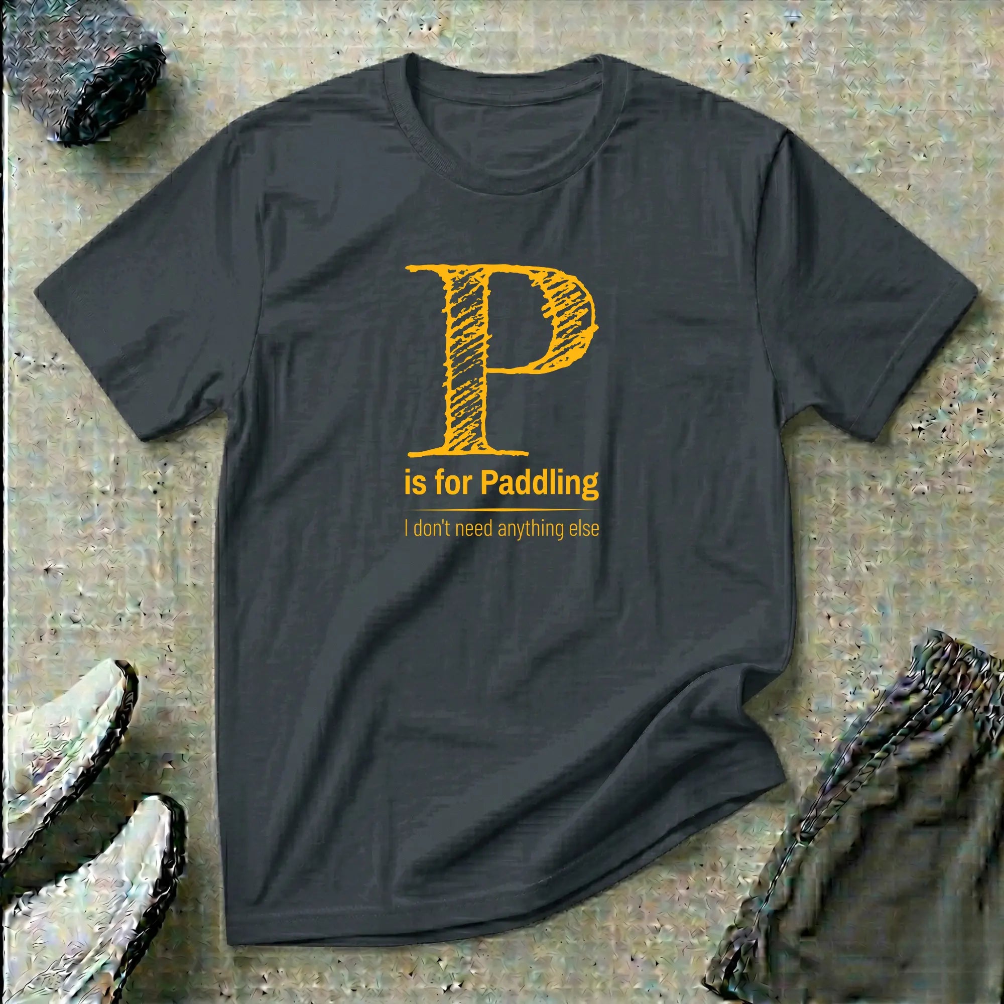 P is for Paddling. T-Shirt - Kayak Canoe SUP Paracanoe Printify
