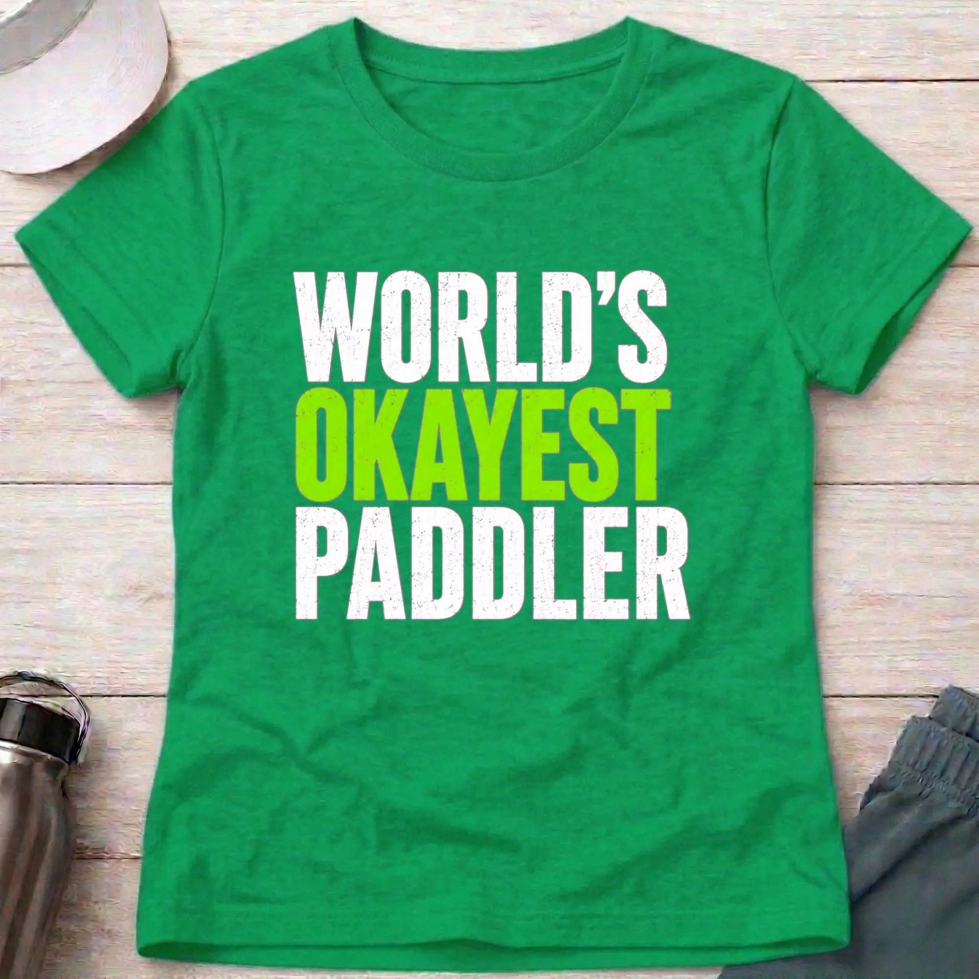 World's Okayest Paddler fitted tee in Irish Green — funny women's kayaking tee — Vector Paddle