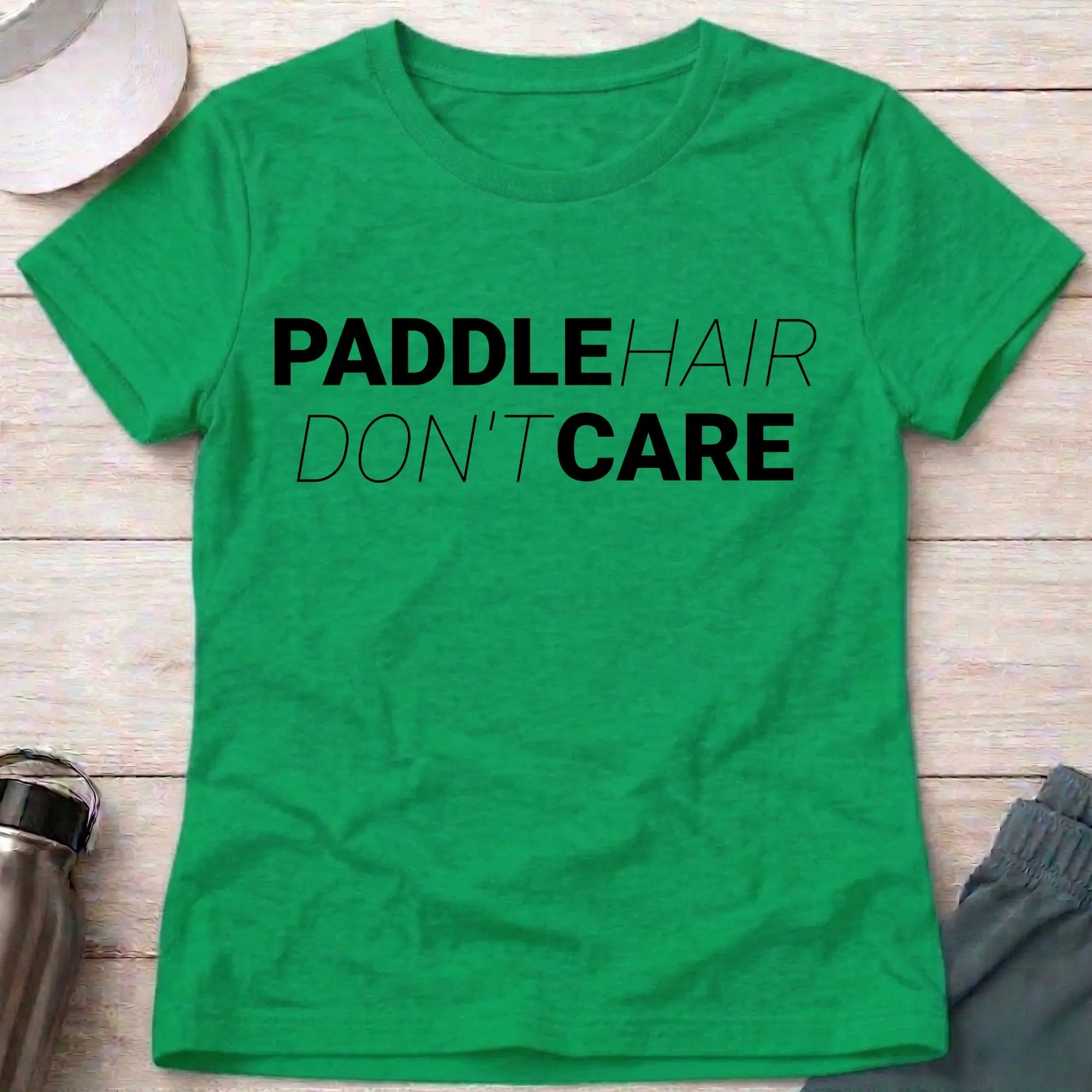 Paddle Hair, Don't Care - Fitted Tee