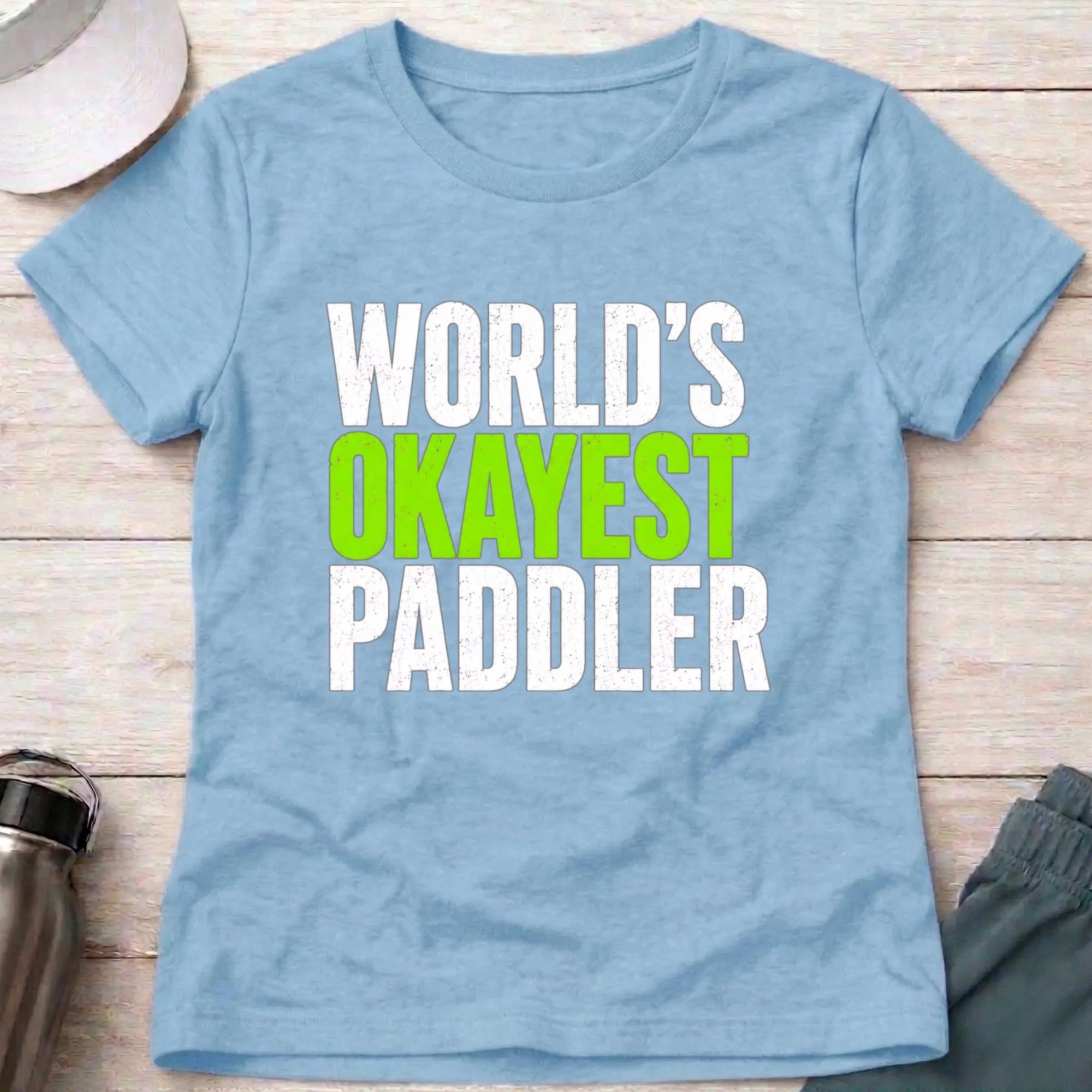 World's Okayest Paddler fitted tee in Light Blue — funny paddling gift for women — Vector Paddle