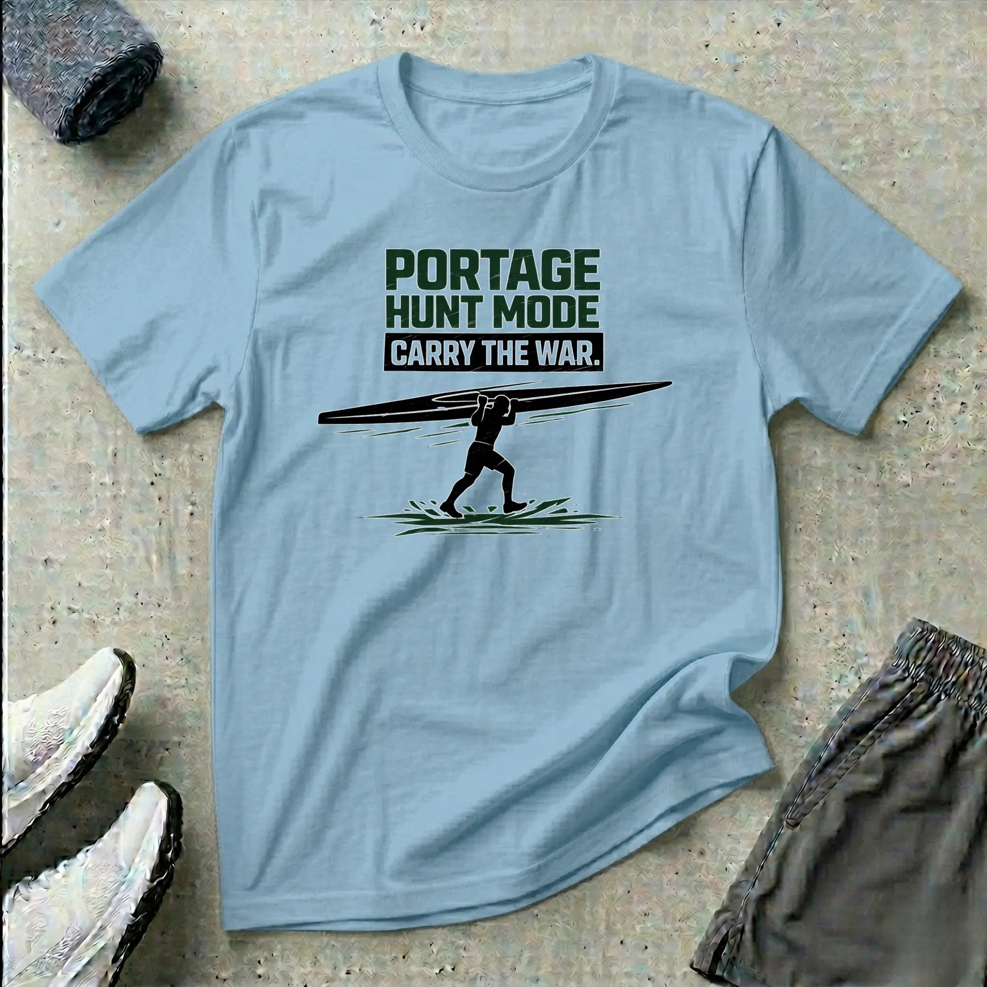 Portage - Carry The War. Hunt Mode. Kayak Canoe T-shirt Printify