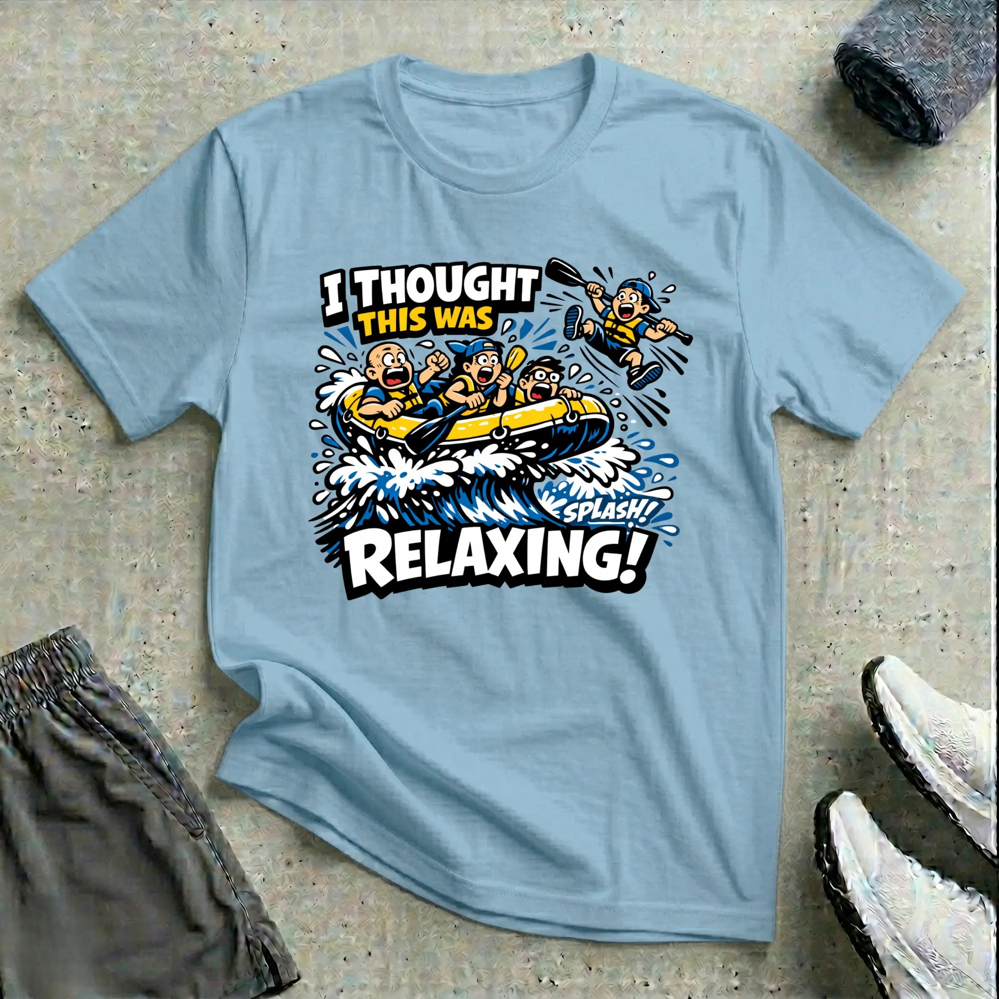 Rafting. I Thought This Was Relaxed. T-Shirt Printify