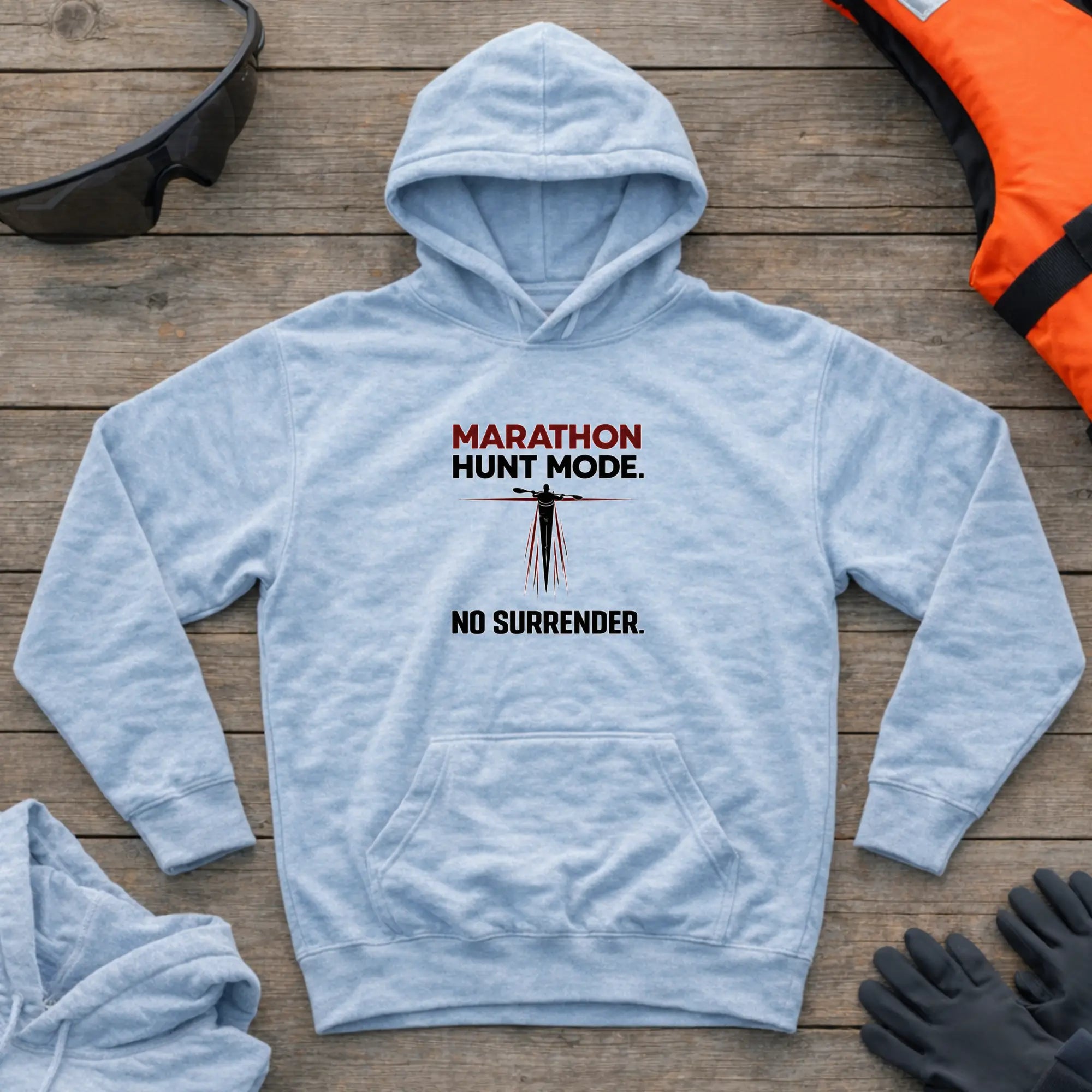 Hoodie - "Marathon. Hunt Mode. No Surrender" | Kayak Canoe Printify