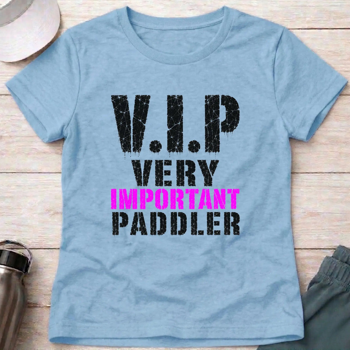 Light Blue V.I.P. fitted tee — funny paddling gift for women — Vector Paddle