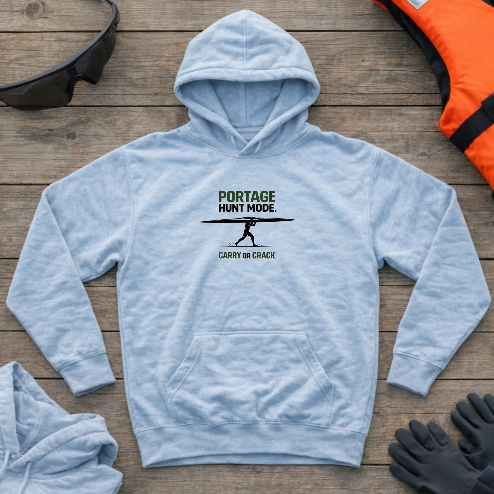 Hoodie - "Portage. Hunt Mode. Carry or Crack" | Canoe Kayak Marathon Printify