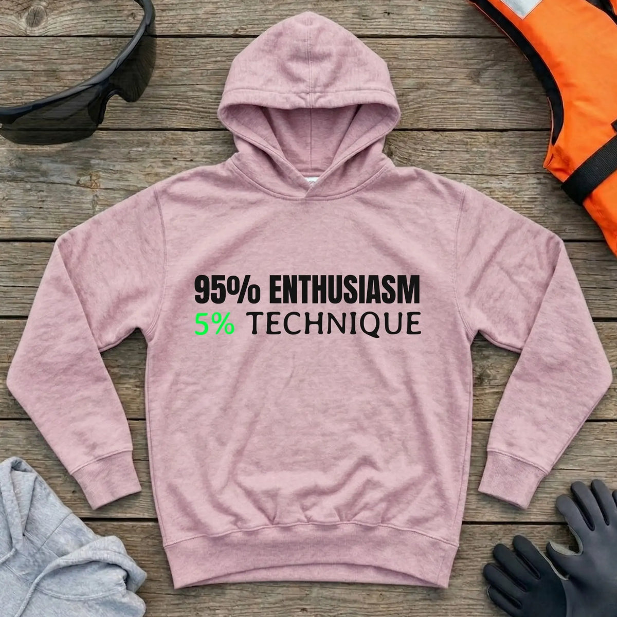 95% Enthusiasm hoodie in Light Pink — self-deprecating paddling humour design — Vector Paddle