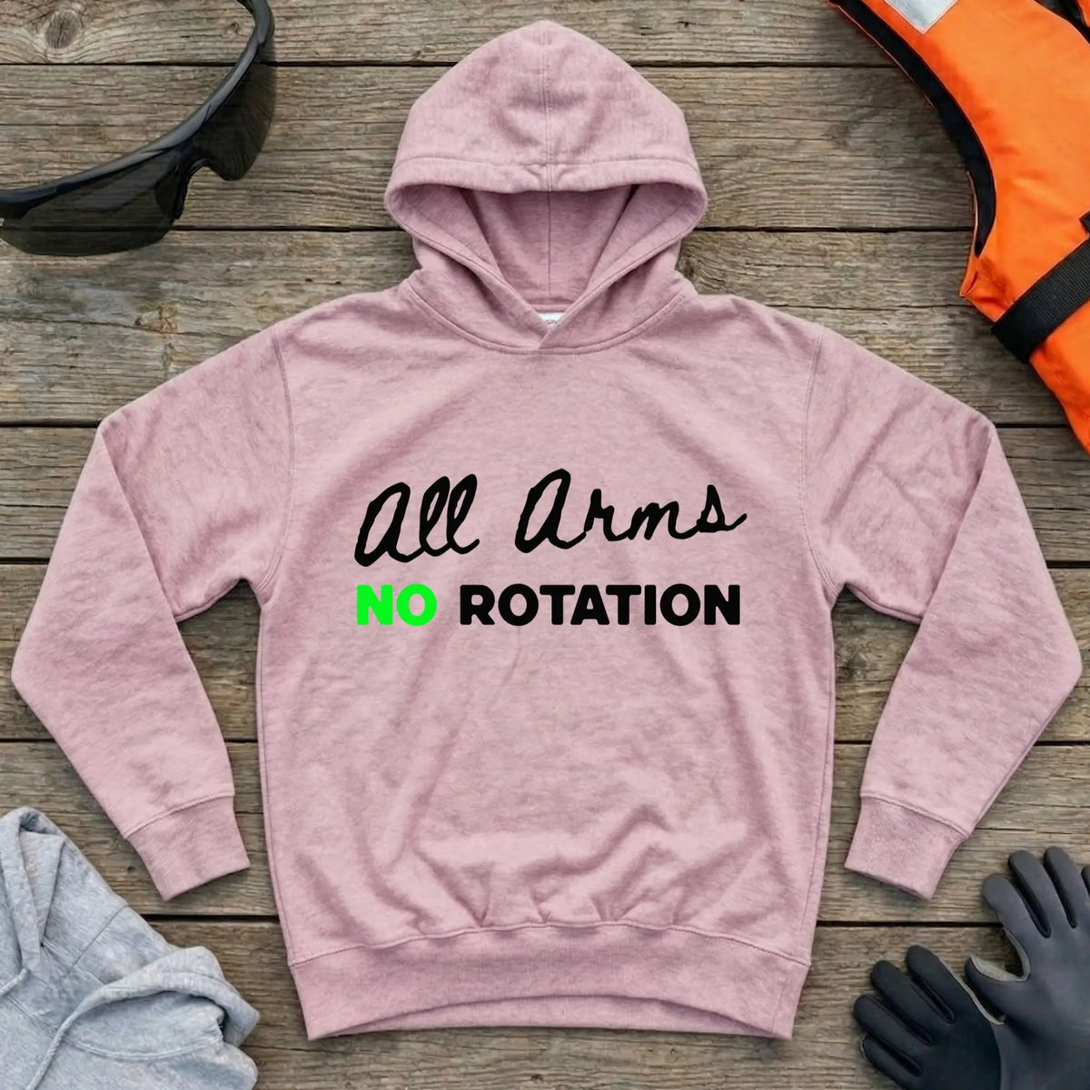 All Arms No Rotation hoodie in Light Pink — paddling technique humour design — Vector Paddle
