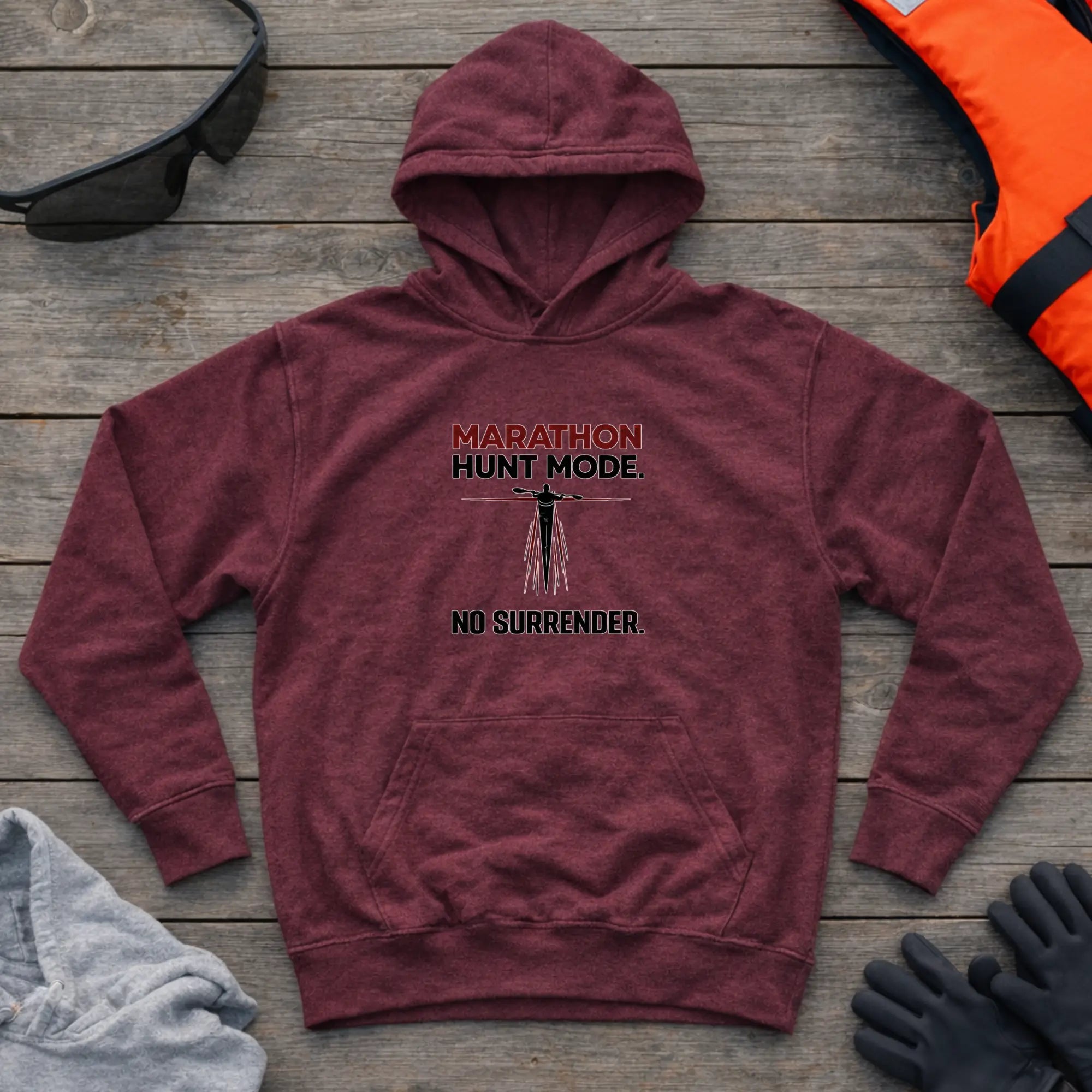 Hoodie - "Marathon. Hunt Mode. No Surrender" | Kayak Canoe Printify