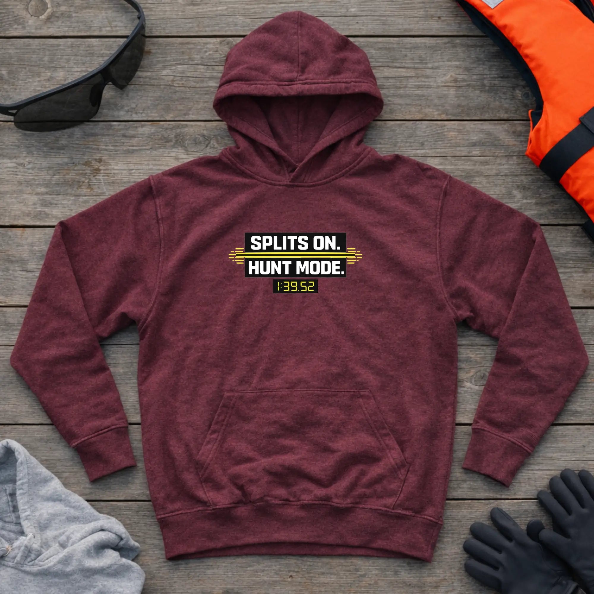 Hoodie - "Splits On. Hunt Mode" | Kayak Canoe Sprint Printify
