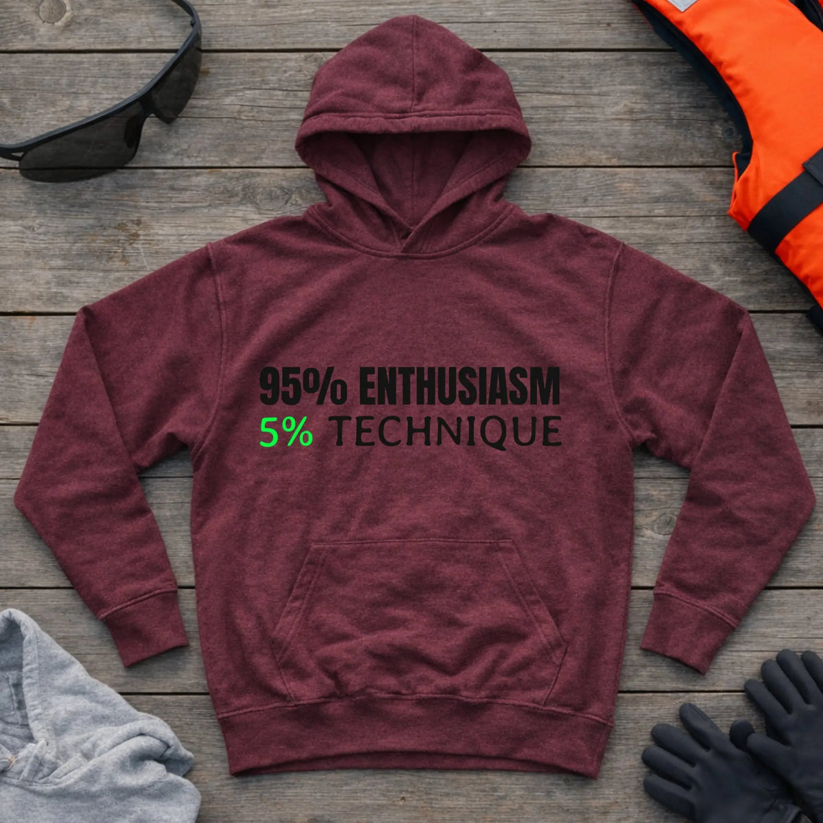 95% Enthusiasm hoodie in Maroon — self-deprecating paddling humour design — Vector Paddle