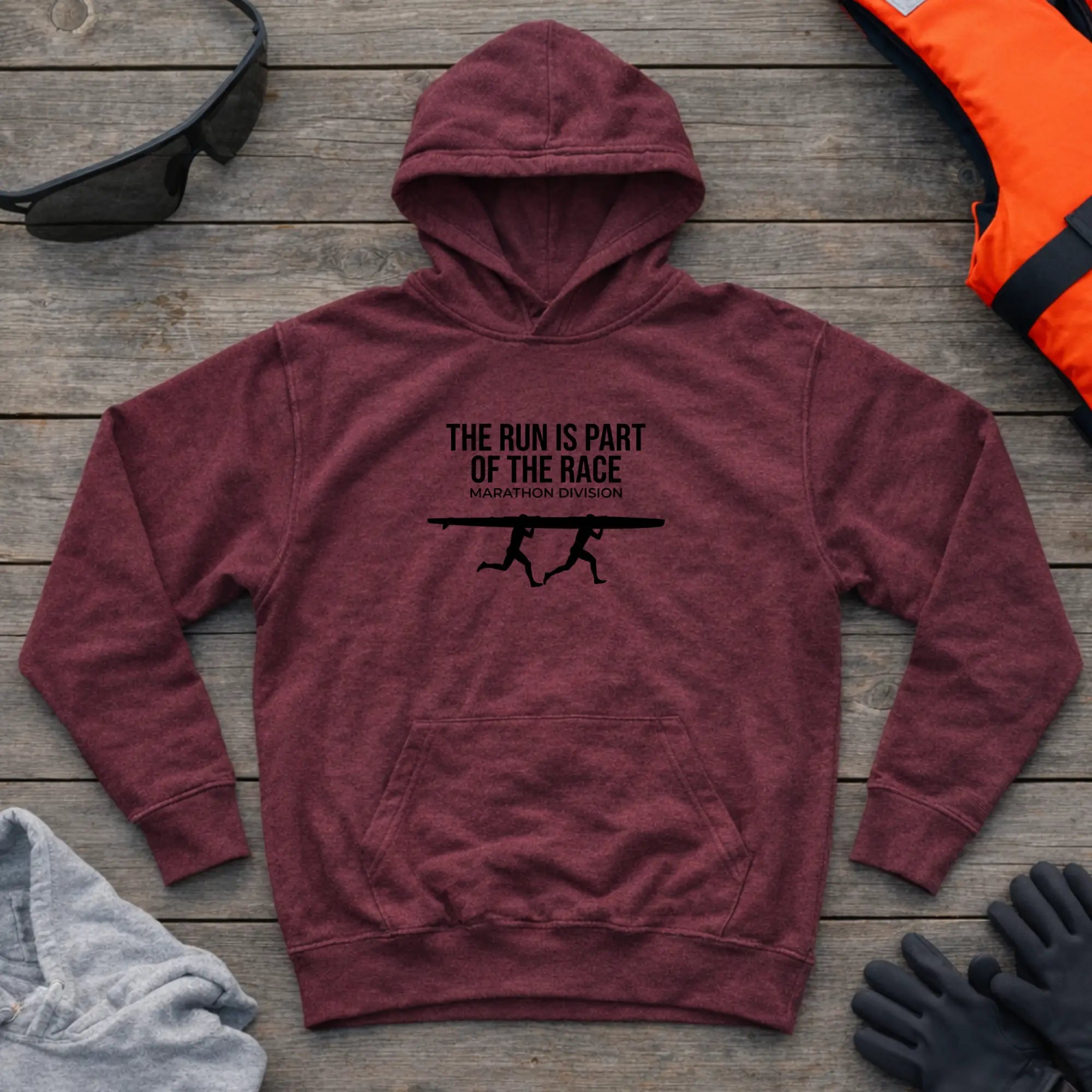 Hoodie - "The Run Is Part of the Race" Marathon Division - Canoe Kayak Printify