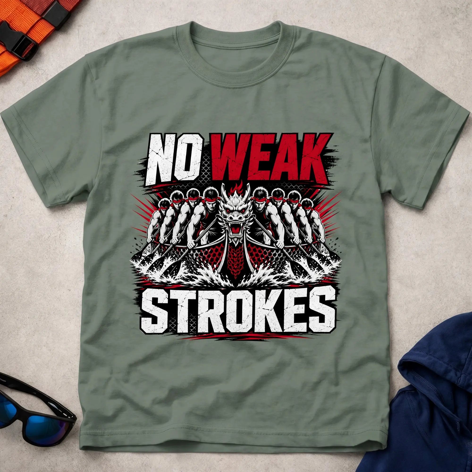 Military Green No Weak Strokes dragon boat racing tee — full-send crew gift — Vector Paddle