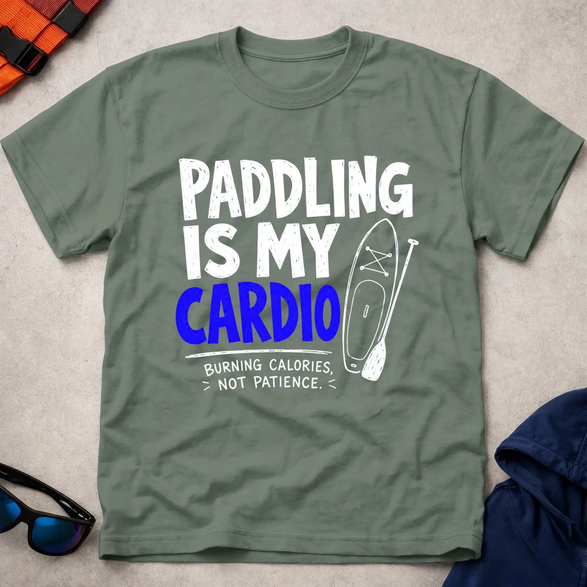 Military Green Paddling Is My Cardio t-shirt for paddlers who skip the gym, Vector Paddle