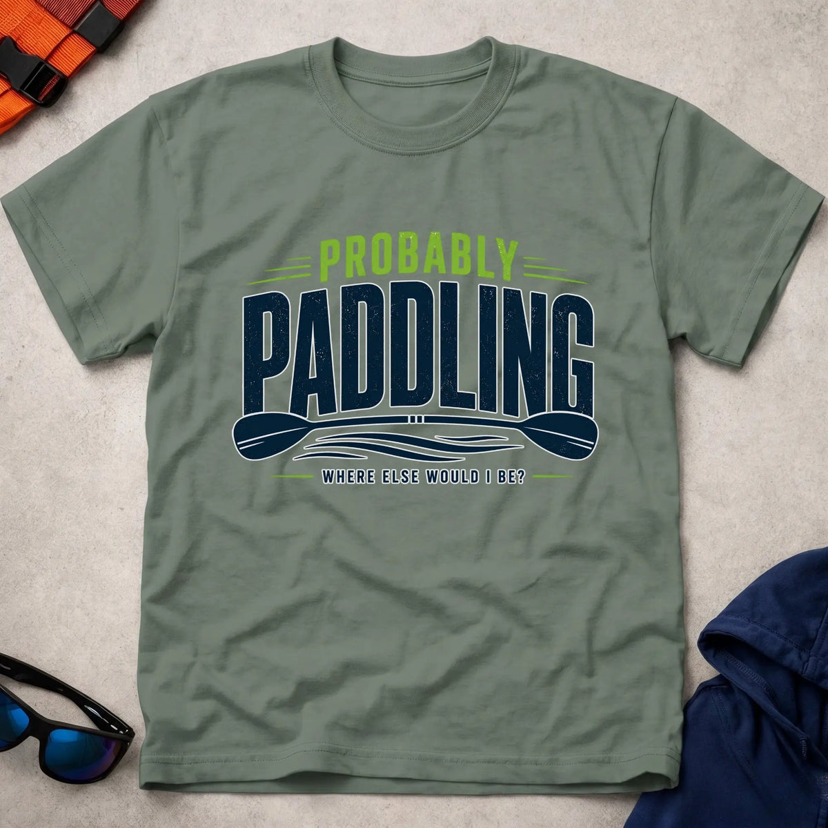 Military Green Probably Paddling t-shirt – Vector Paddle