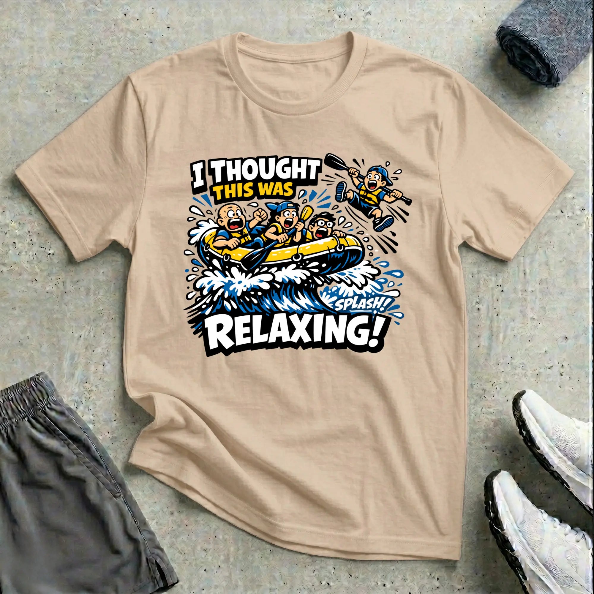 Rafting. I Thought This Was Relaxed. T-Shirt Printify