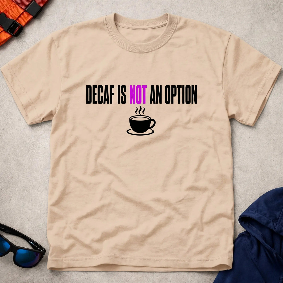 Natural Decaf Is Not An Option Tee - Vector Paddle