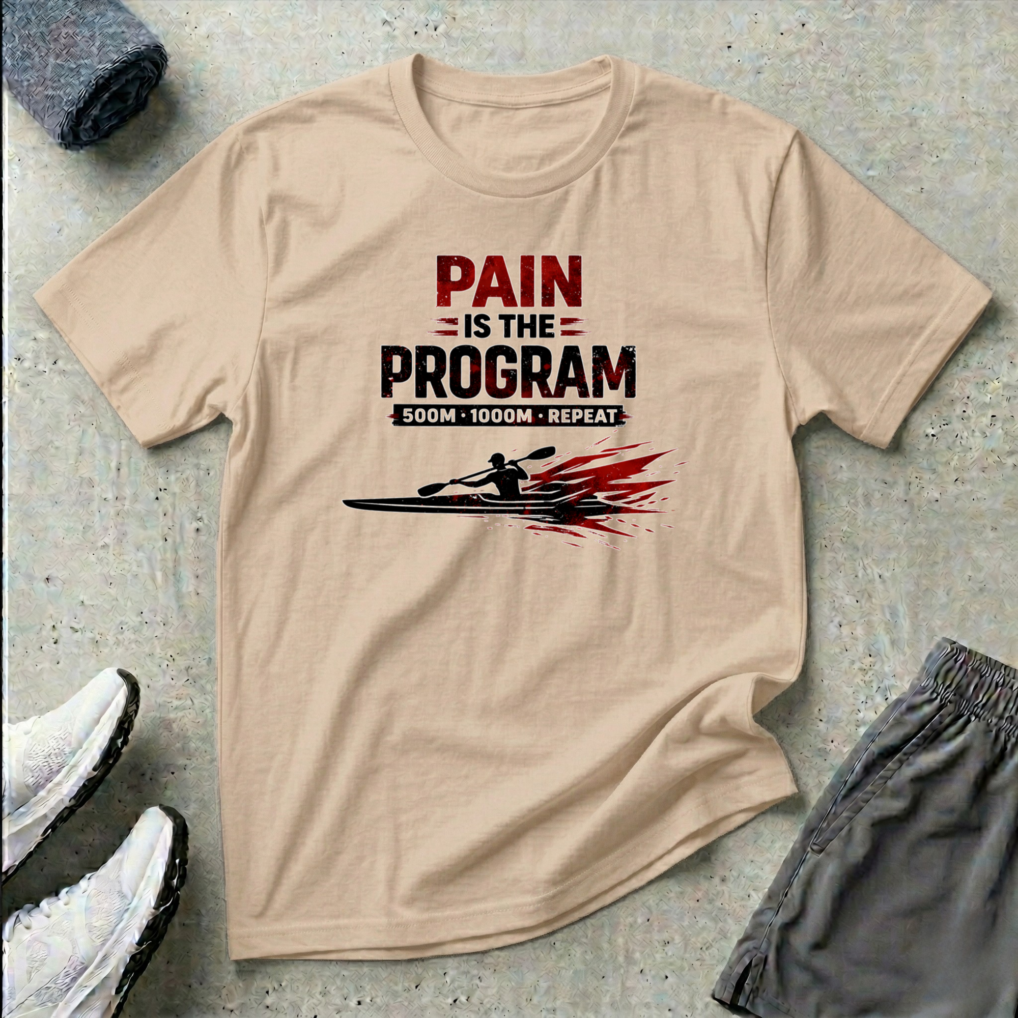 500m 1000m Repeat. Pain Is The Program. Kayak T-Shirt
