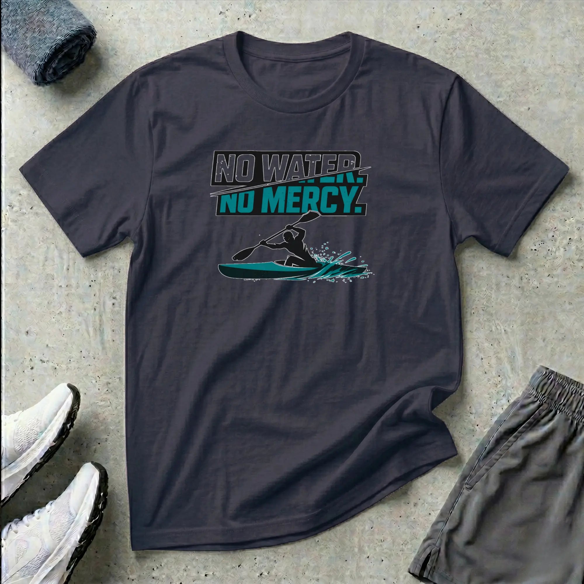 No Water No Mercy - Kayak T-Shirt Printify