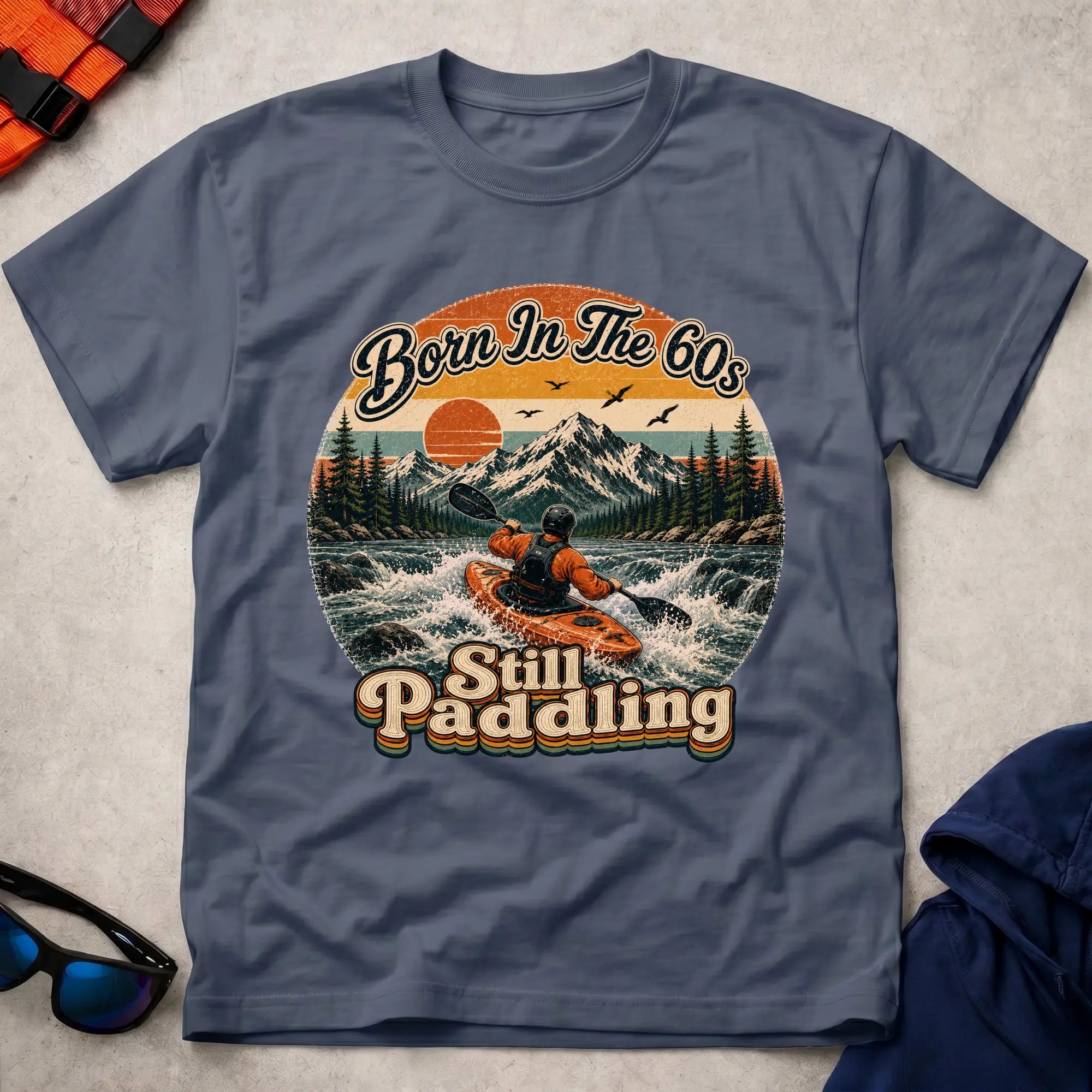 Born In The 60s, Still Paddling T-shirt