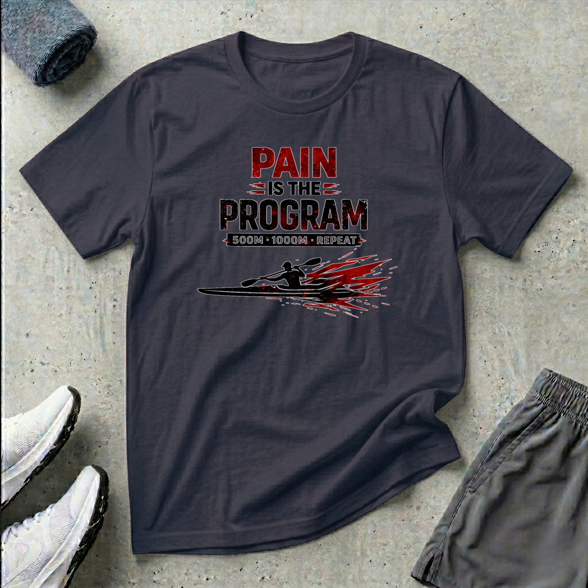 500m 1000m Repeat. Pain Is The Program. Kayak T-Shirt