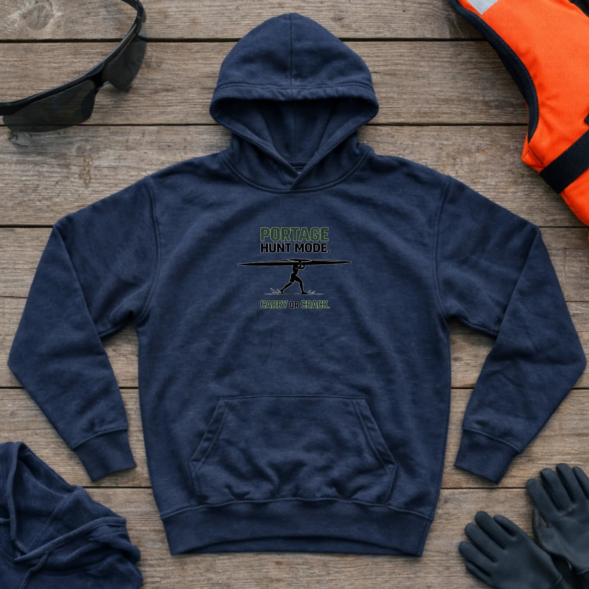 Hoodie - "Portage. Hunt Mode. Carry or Crack" | Canoe Kayak Marathon Printify