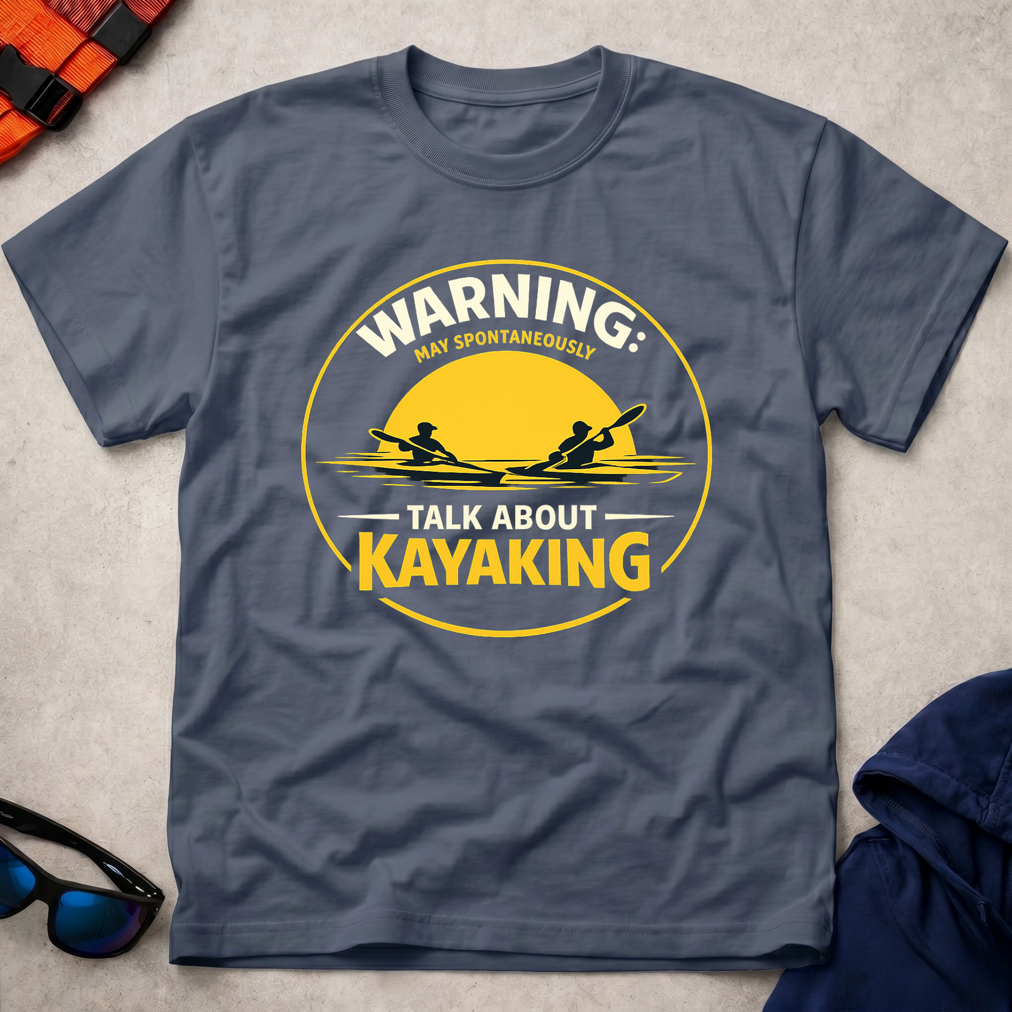 Drift May Spontaneously Talk About Kayaking Tee 