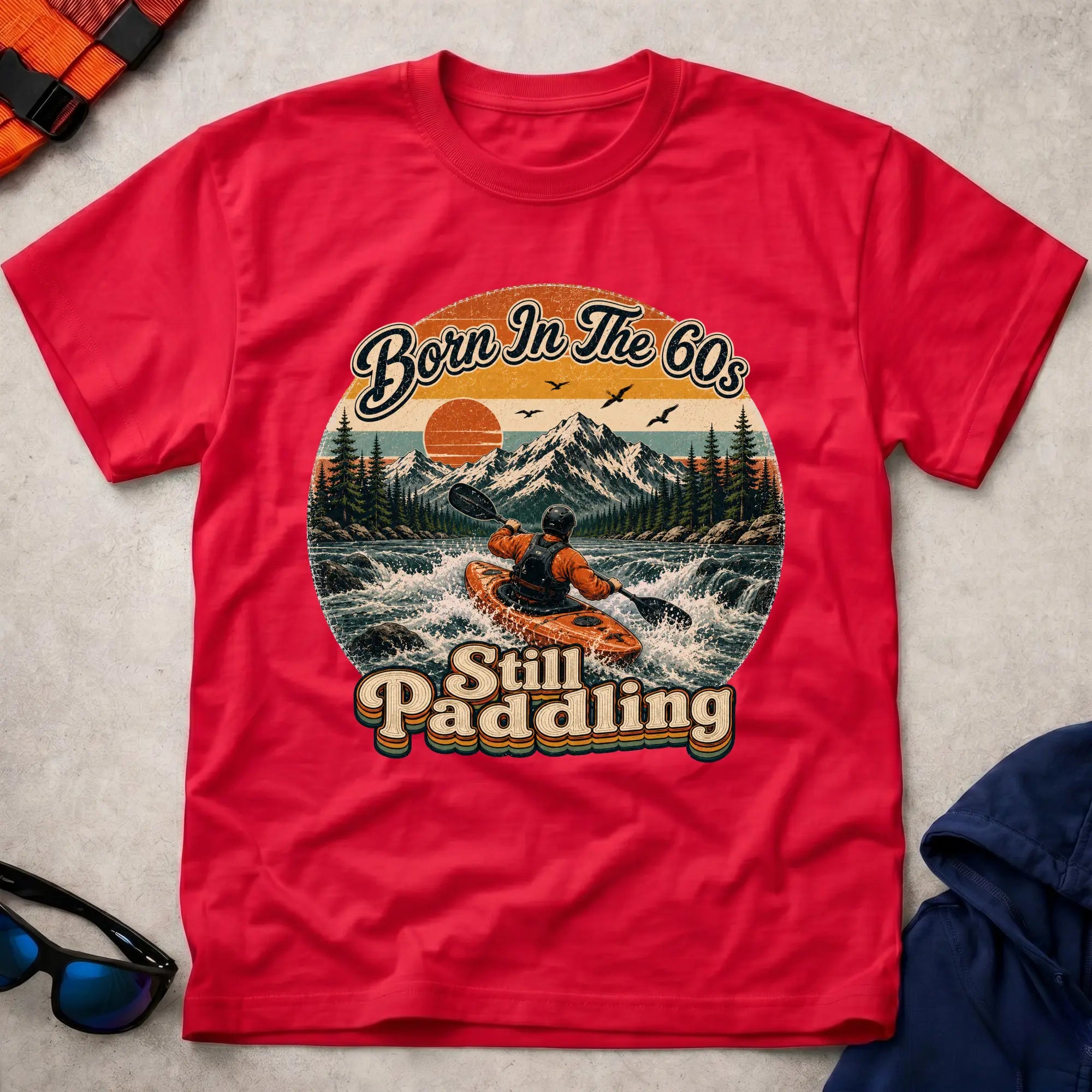 Born In The 60s, Still Paddling T-shirt