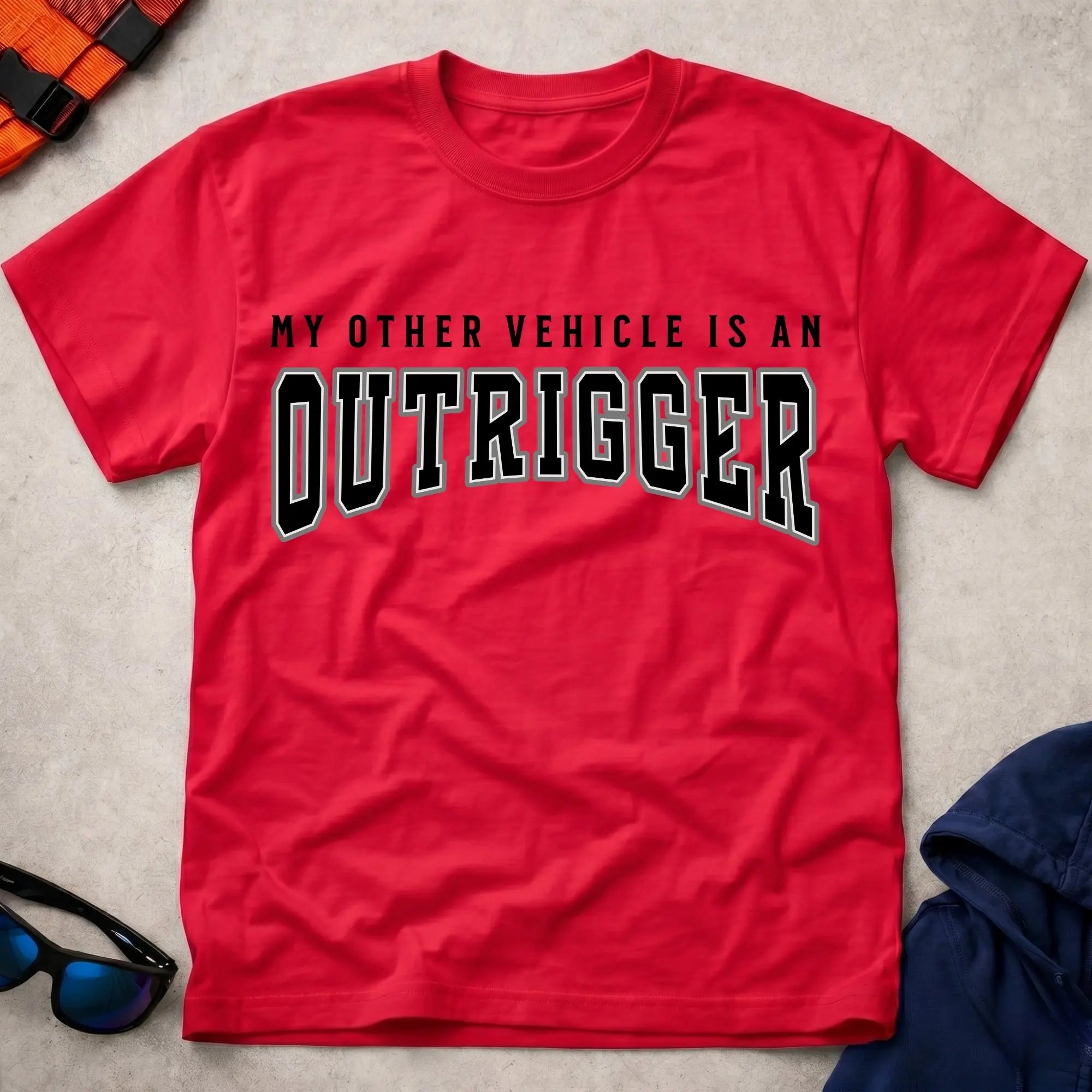 Red my other vehicle is an outrigger paddling tee