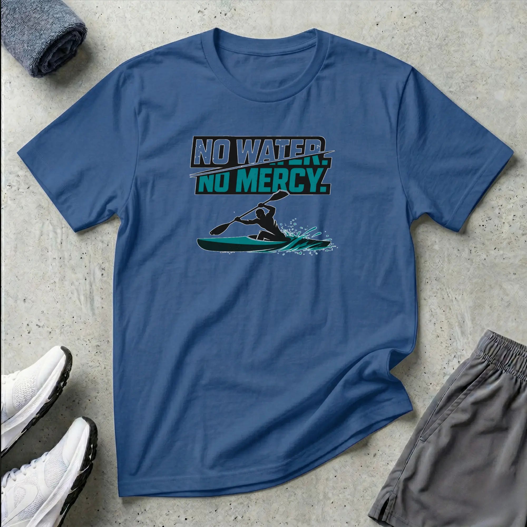 No Water No Mercy - Kayak T-Shirt Printify
