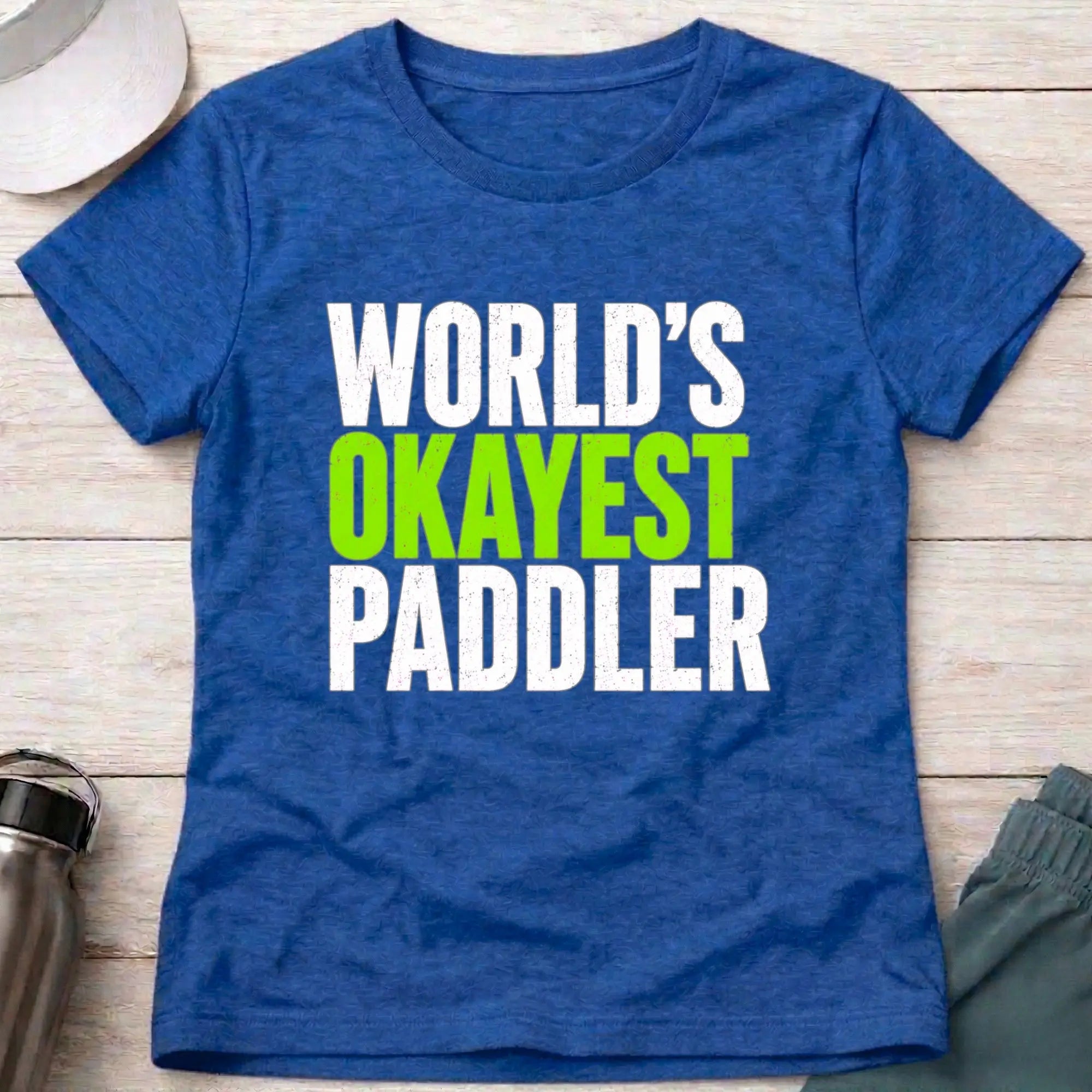 World's Okayest Paddler fitted tee in Royal Blue — funny paddling tee for women — Vector Paddle