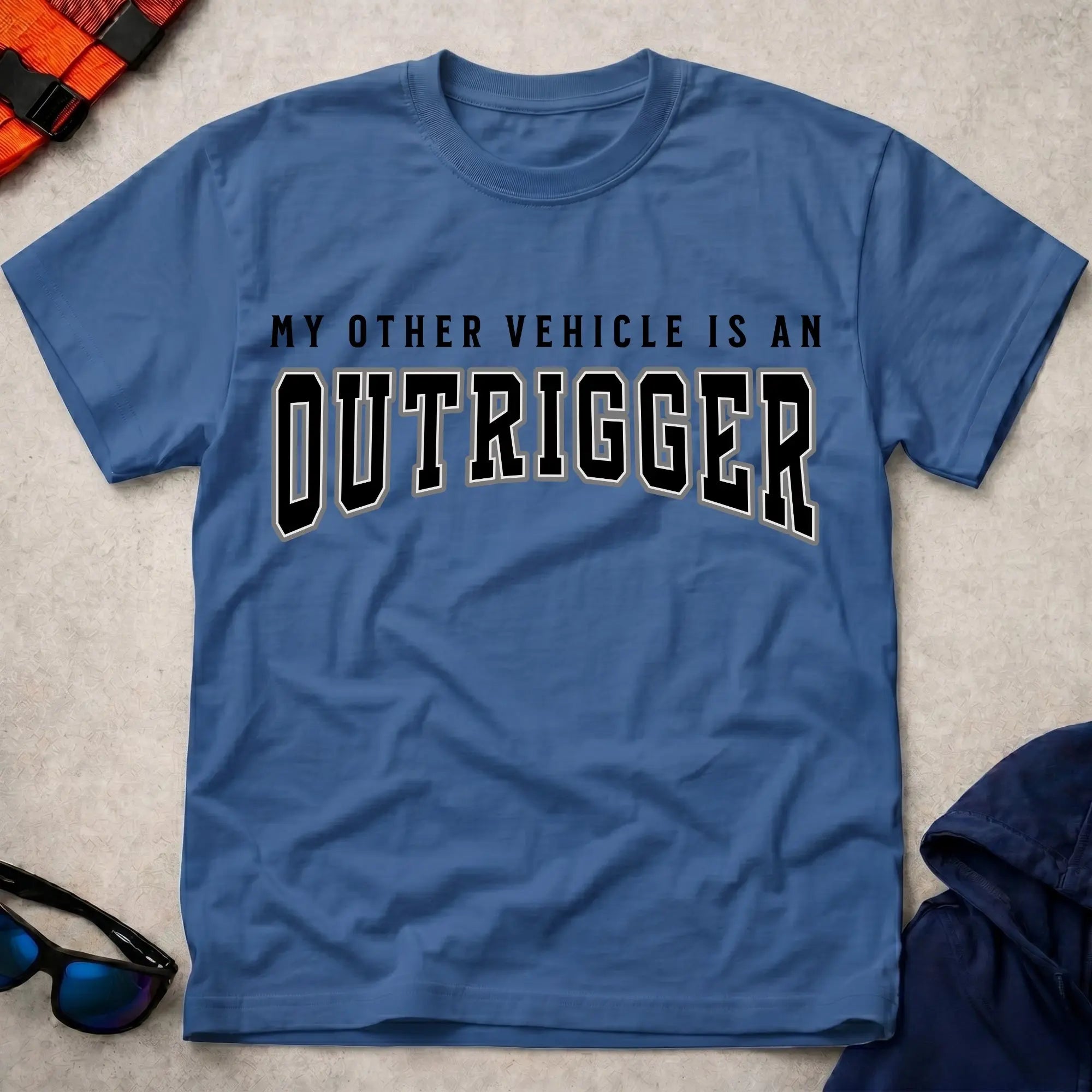 My Other Vehicle Is An Outrigger Tee