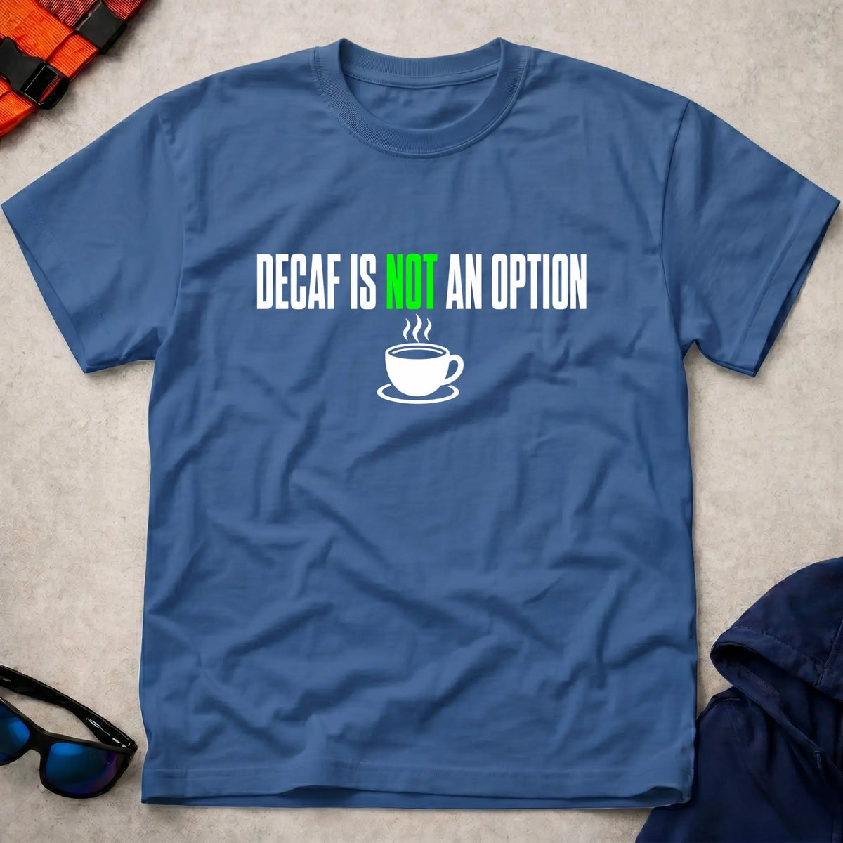 Royal Decaf Is Not An Option Tee - Vector Paddle