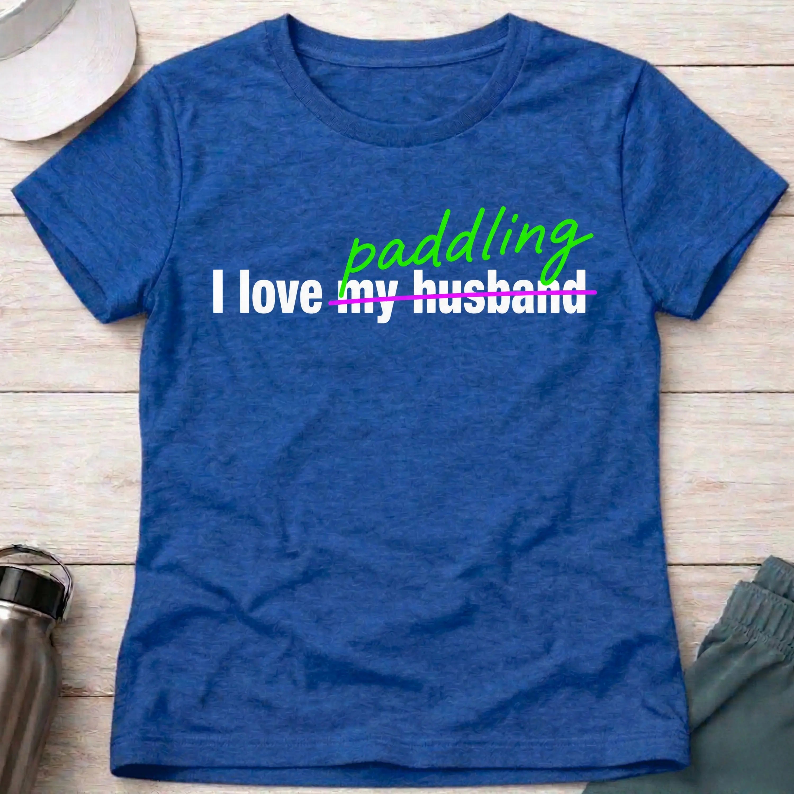 I Love Paddling fitted tee in Royal Blue — funny women's paddling tee — Vector Paddle