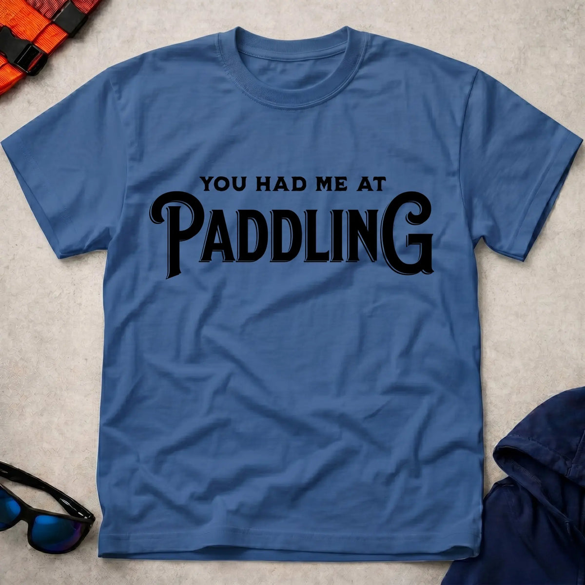 Royal You Had Me At Paddling t-shirt – Vector Paddle