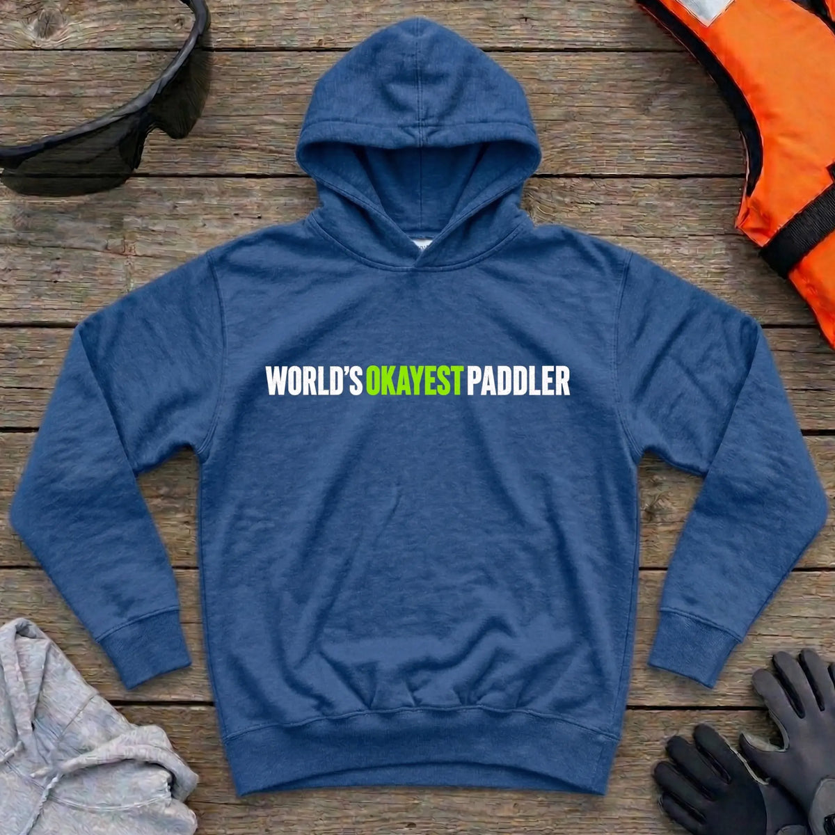 World's Okayest Paddler limited edition hoodie in Royal — funny self-deprecating paddling slogan — Vector Paddle