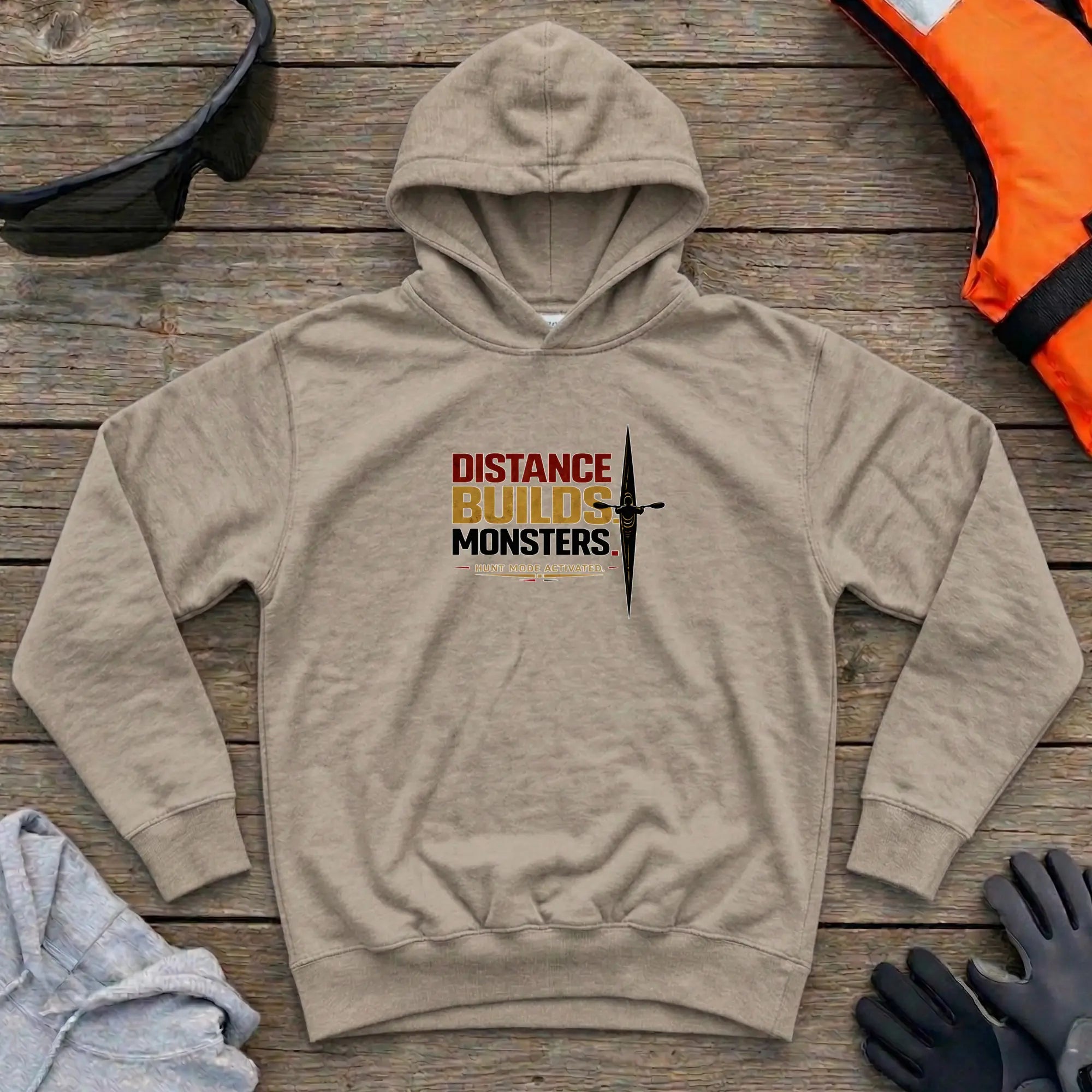 Hoodie - "Distance Builds Monsters" | Kayak Canoe Marathon Printify
