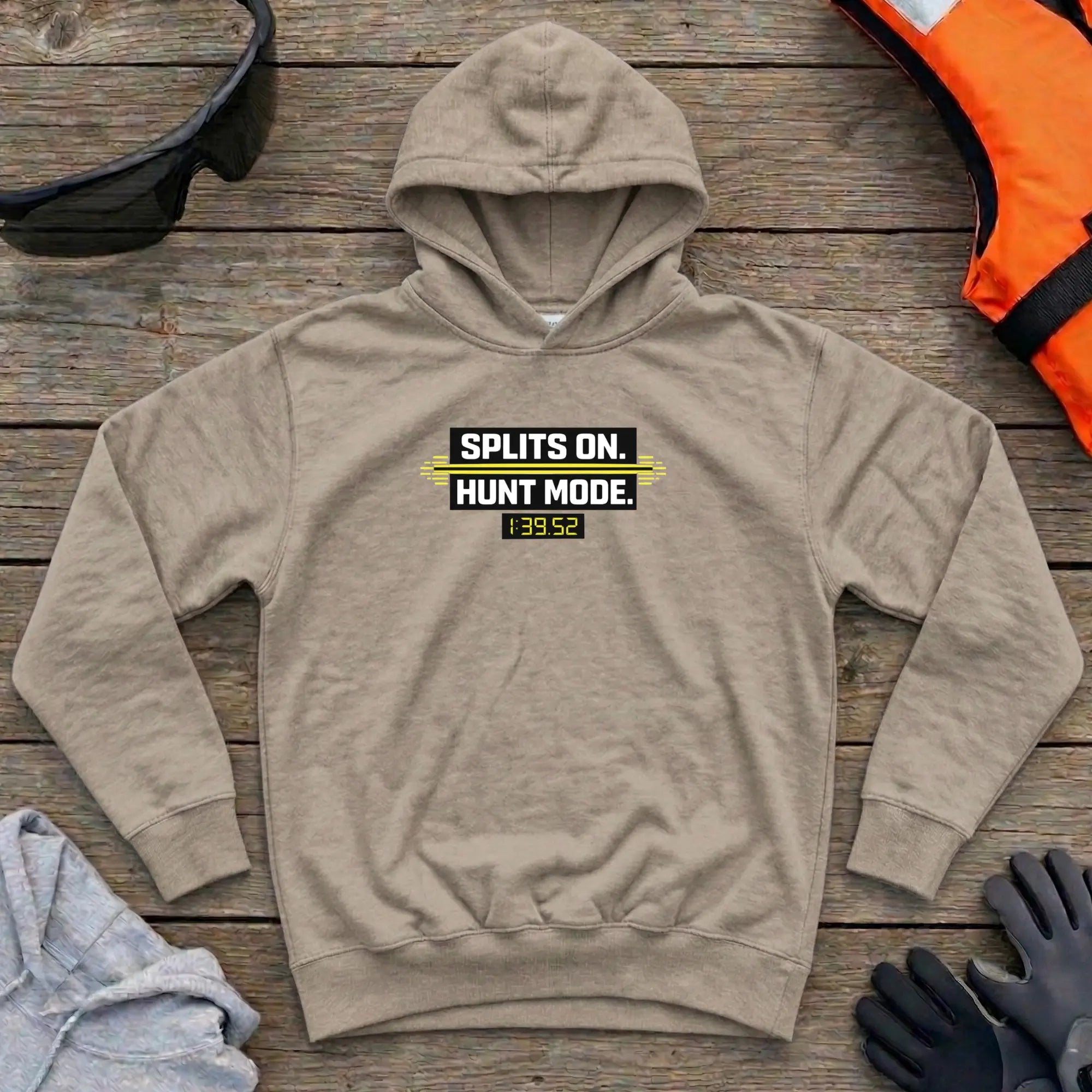 Hoodie - "Splits On. Hunt Mode" | Kayak Canoe Sprint Printify