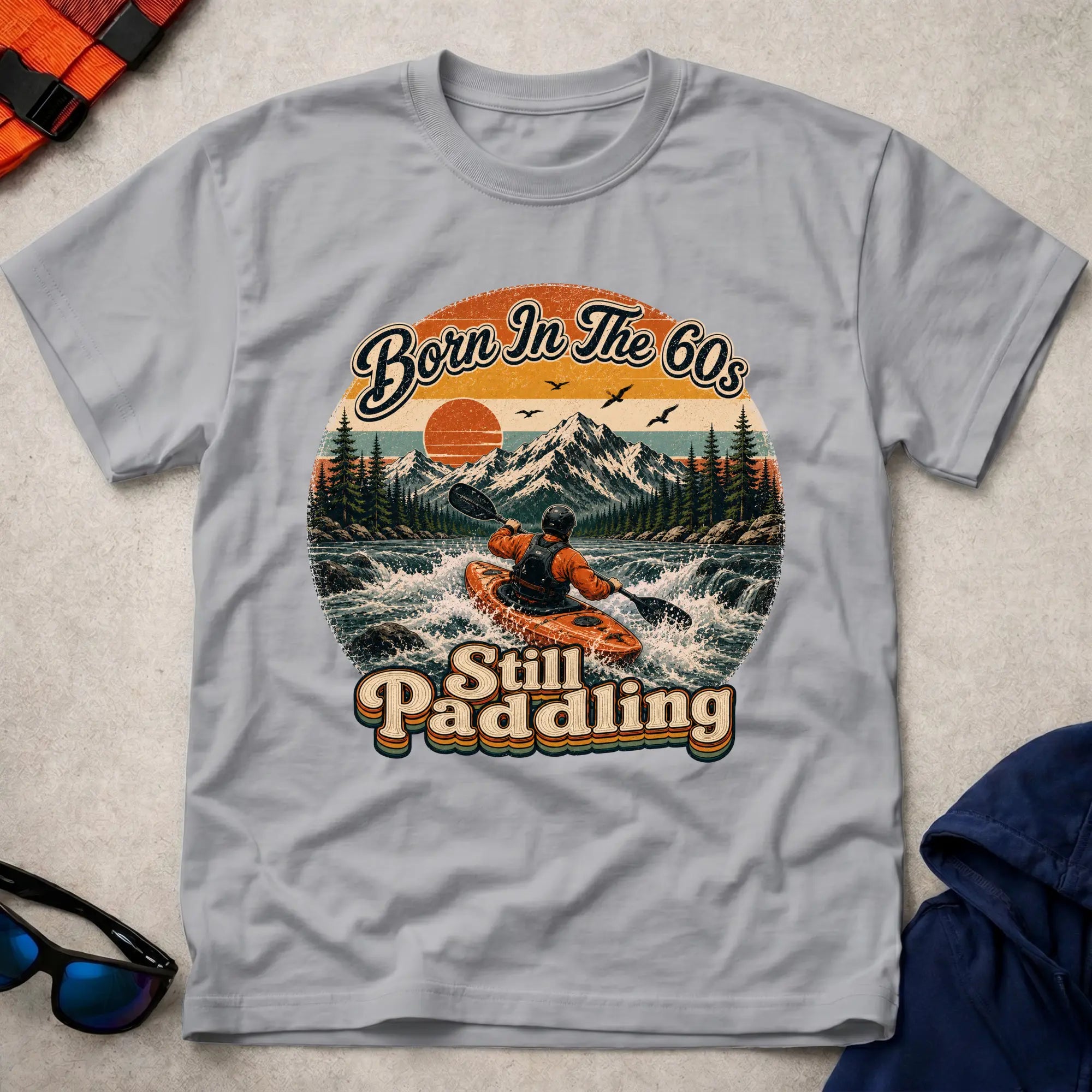 Born In The 60s, Still Paddling T-shirt