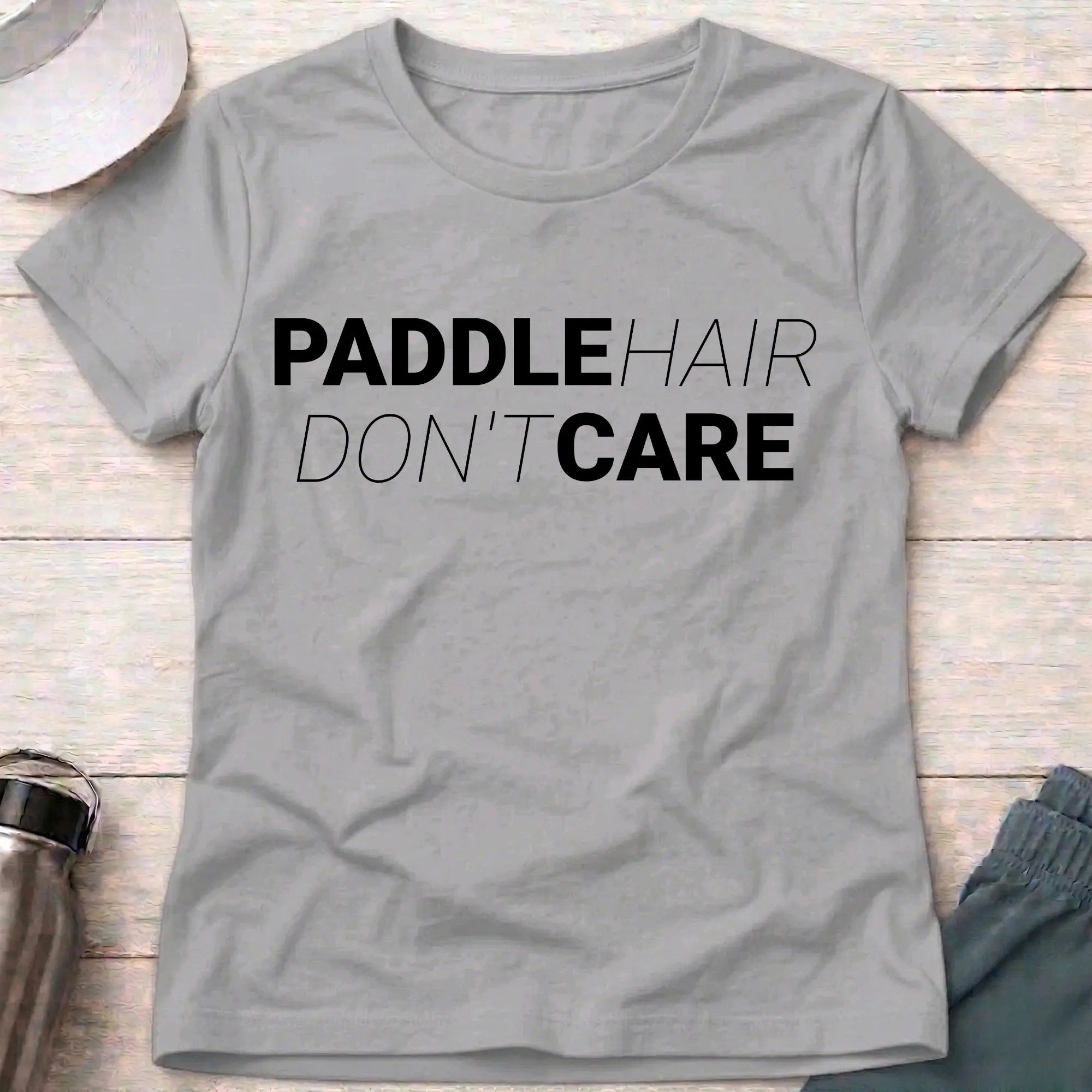 Paddle Hair, Don't Care - Fitted Tee