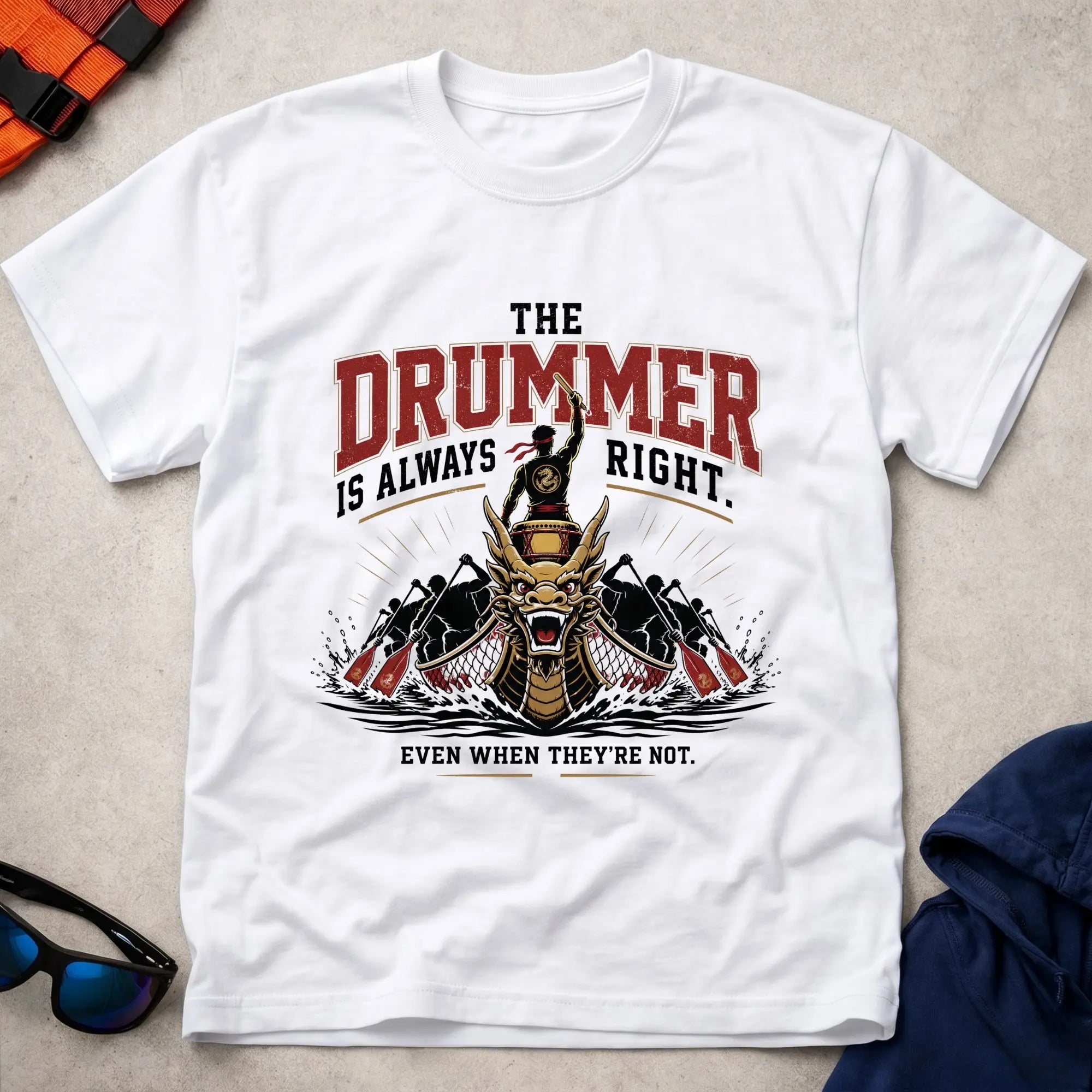 White The Drummer Is Always Right dragon boat tee — crew humour gift — Vector Paddle