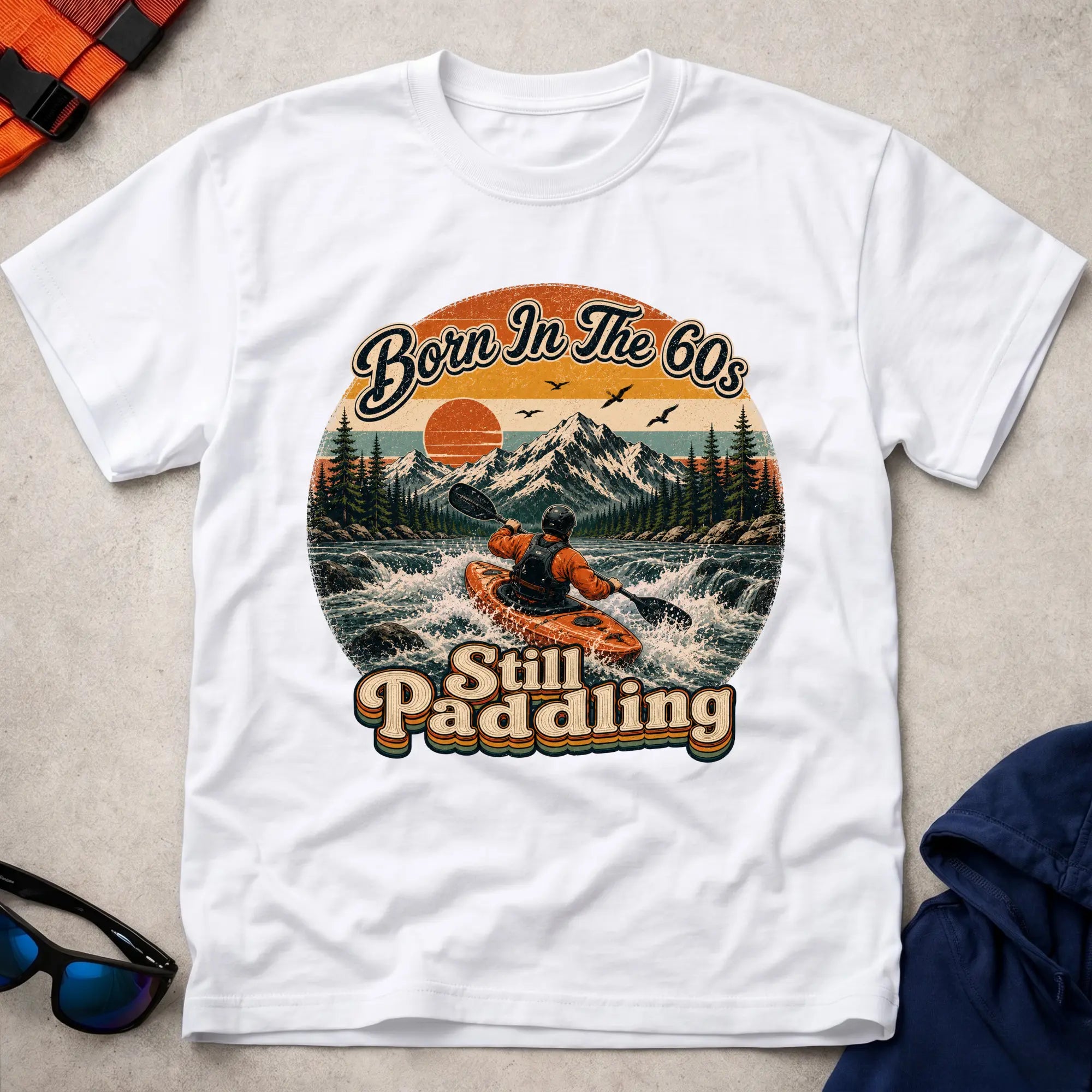 Born In The 60s, Still Paddling T-shirt